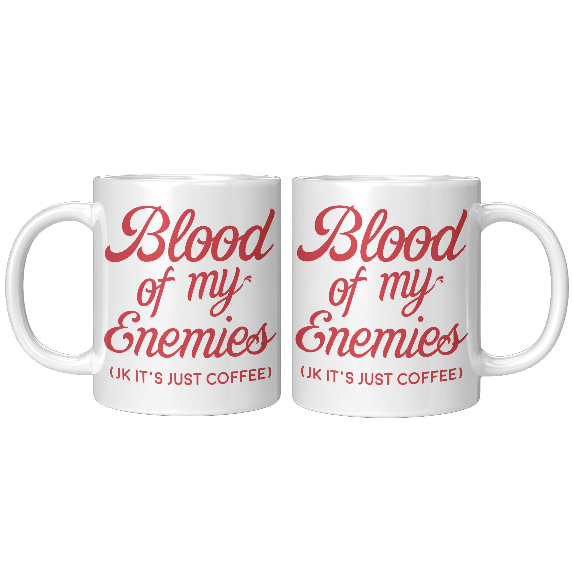 11oz Accent Mug - Blood of my Enemies