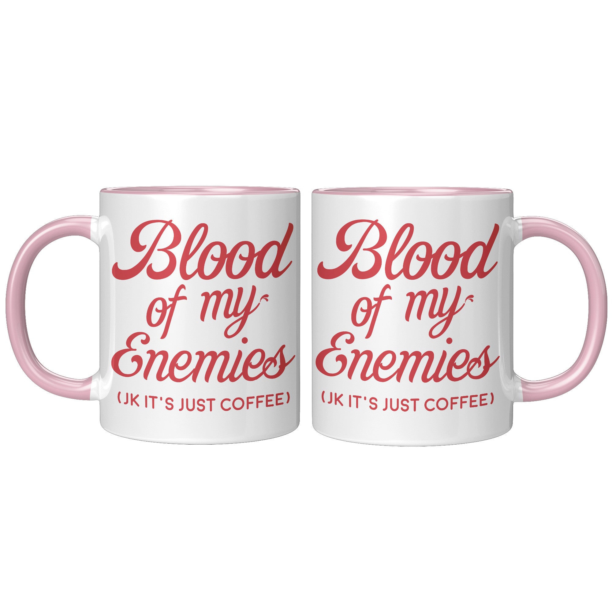 11oz Accent Mug - Blood of my Enemies