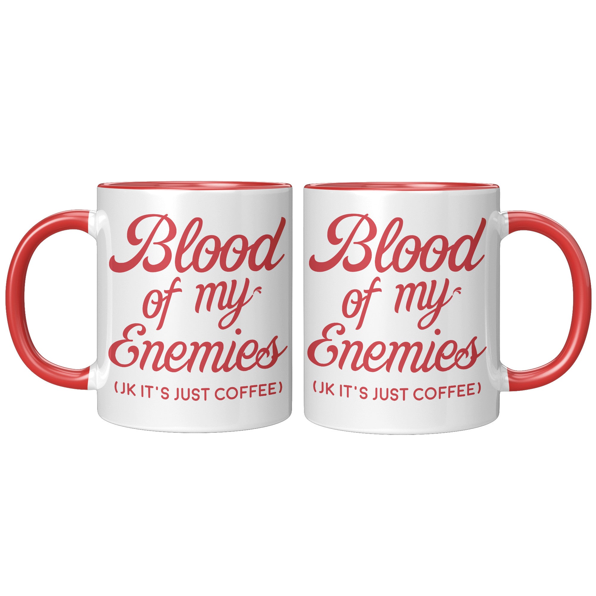 11oz Accent Mug - Blood of my Enemies