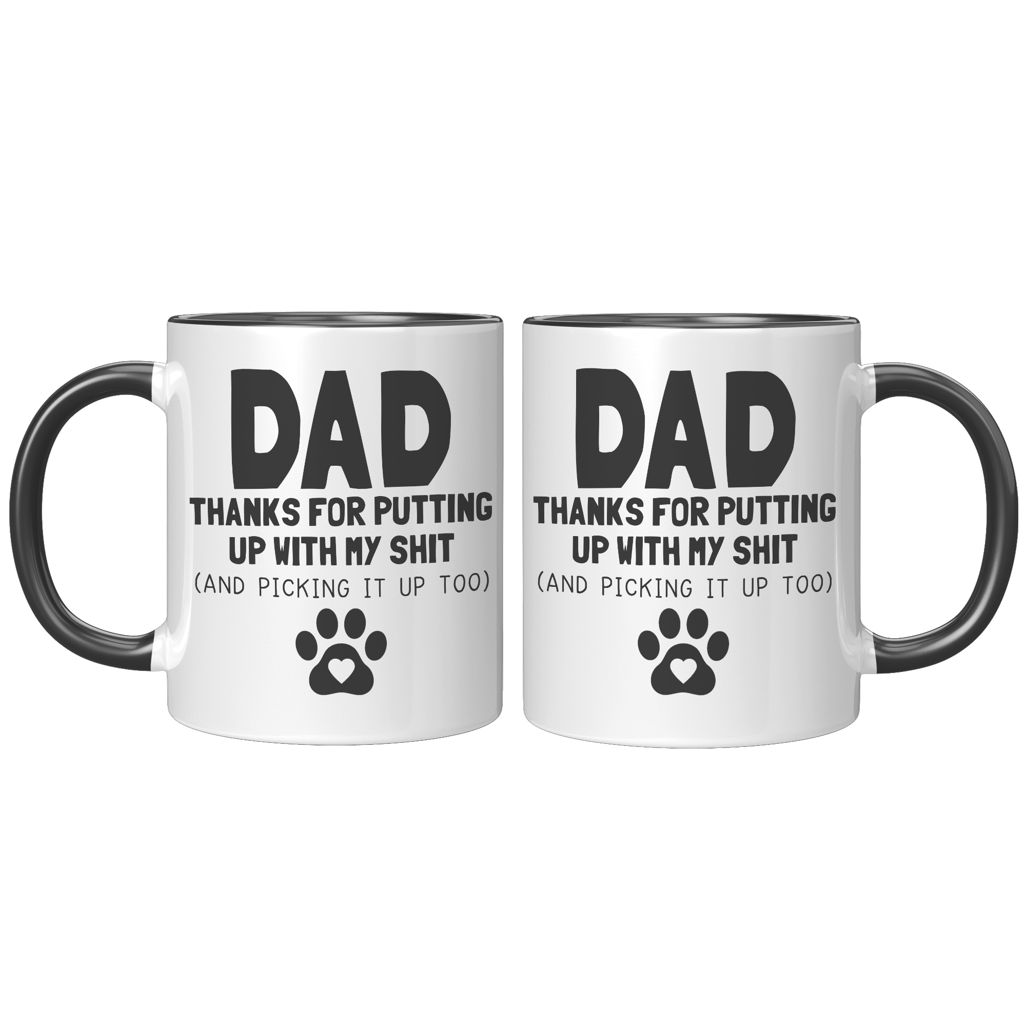 11oz_Accent_Mug_-_Dad_Thanks_For_Putting_FrontBack_Black_Mockup.png_15724109