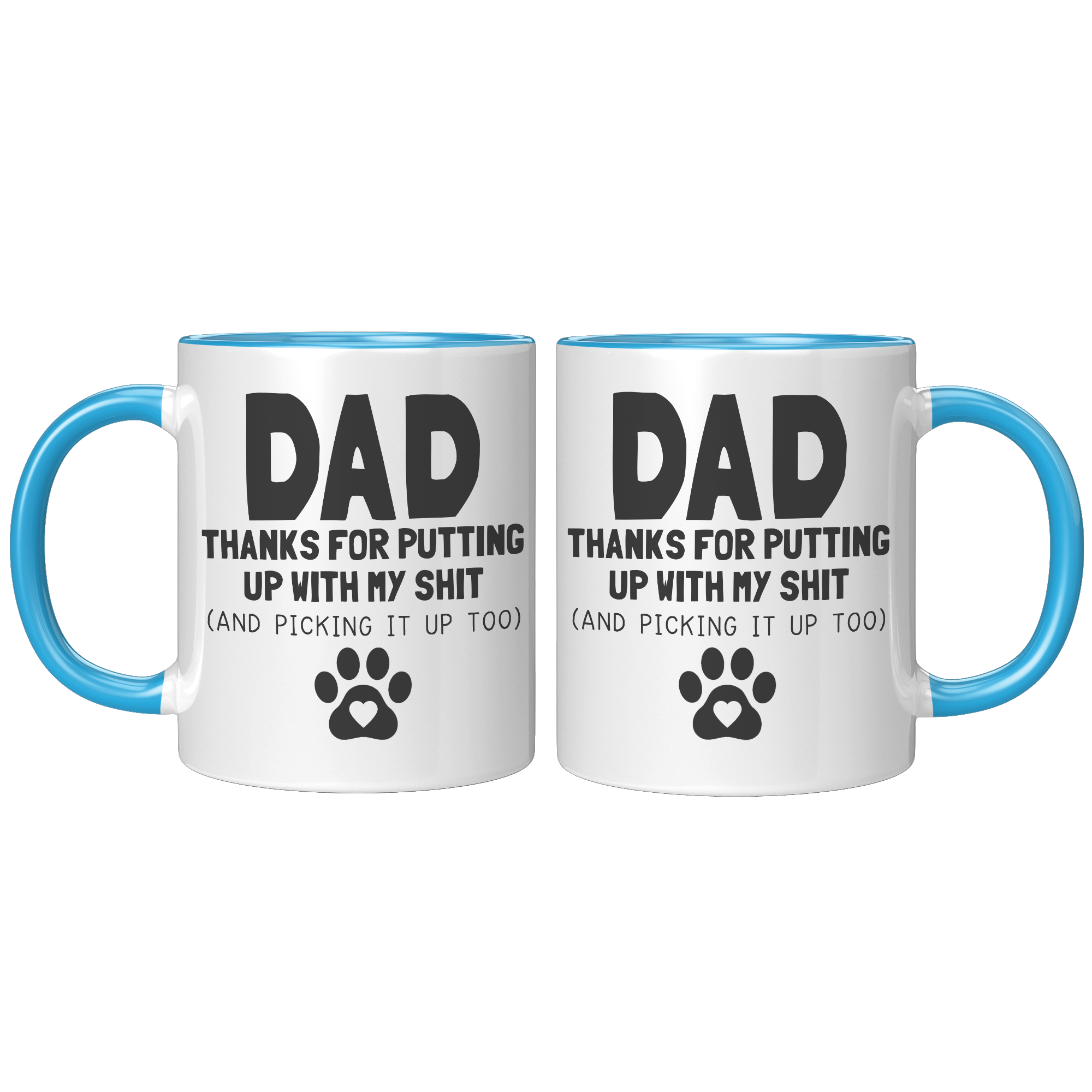 11oz_Accent_Mug_-_Dad_Thanks_For_Putting_FrontBack_Blue_Mockup.png_15724111