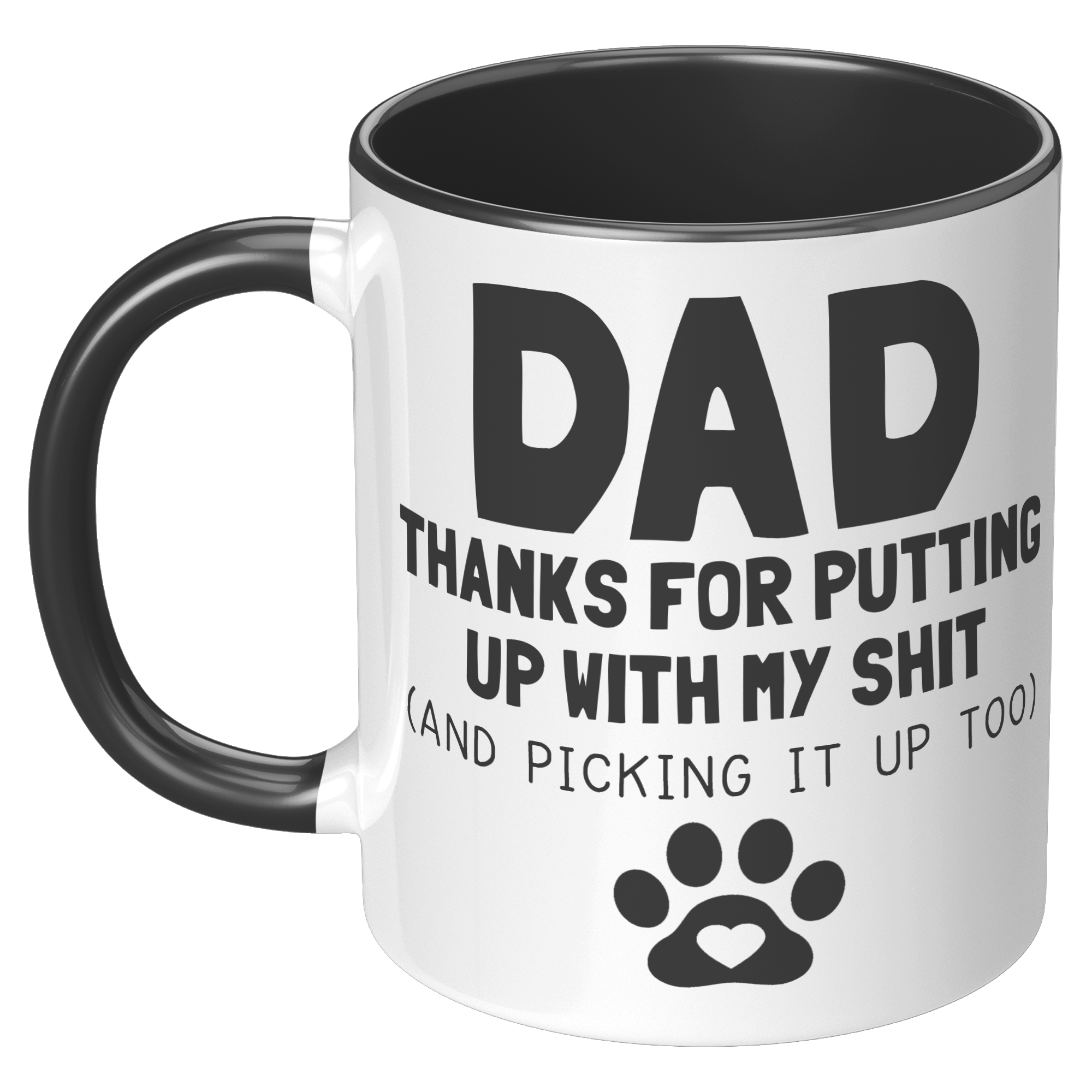 11oz_Accent_Mug_-_Dad_Thanks_For_Putting_LH_Black_Mockup.png_15724108