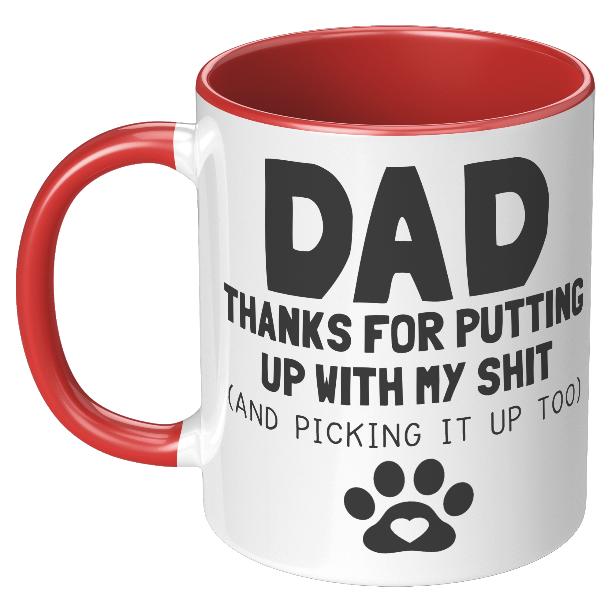 11oz_Accent_Mug_-_Dad_Thanks_For_Putting_LH_Red_Mockup.png_15724114