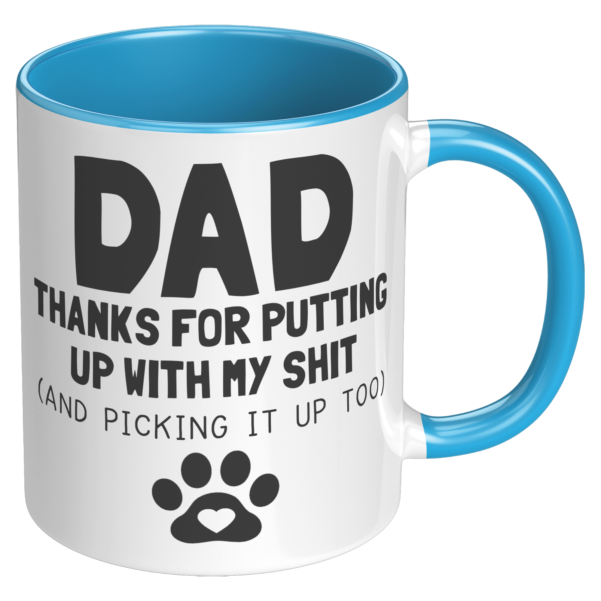 11oz_Accent_Mug_-_Dad_Thanks_For_Putting_RH_Blue_Mockup.png_15724118