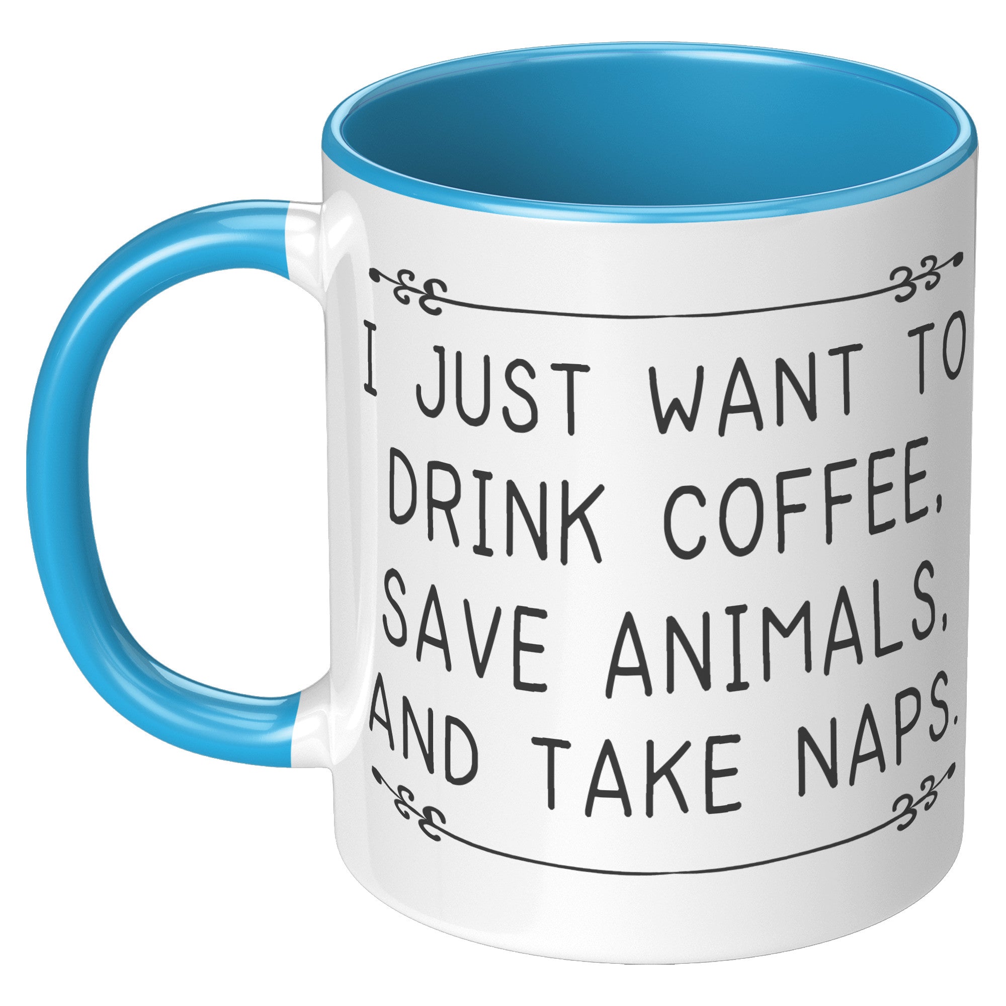 11oz Accent Mug - Drink Coffee Save Animals