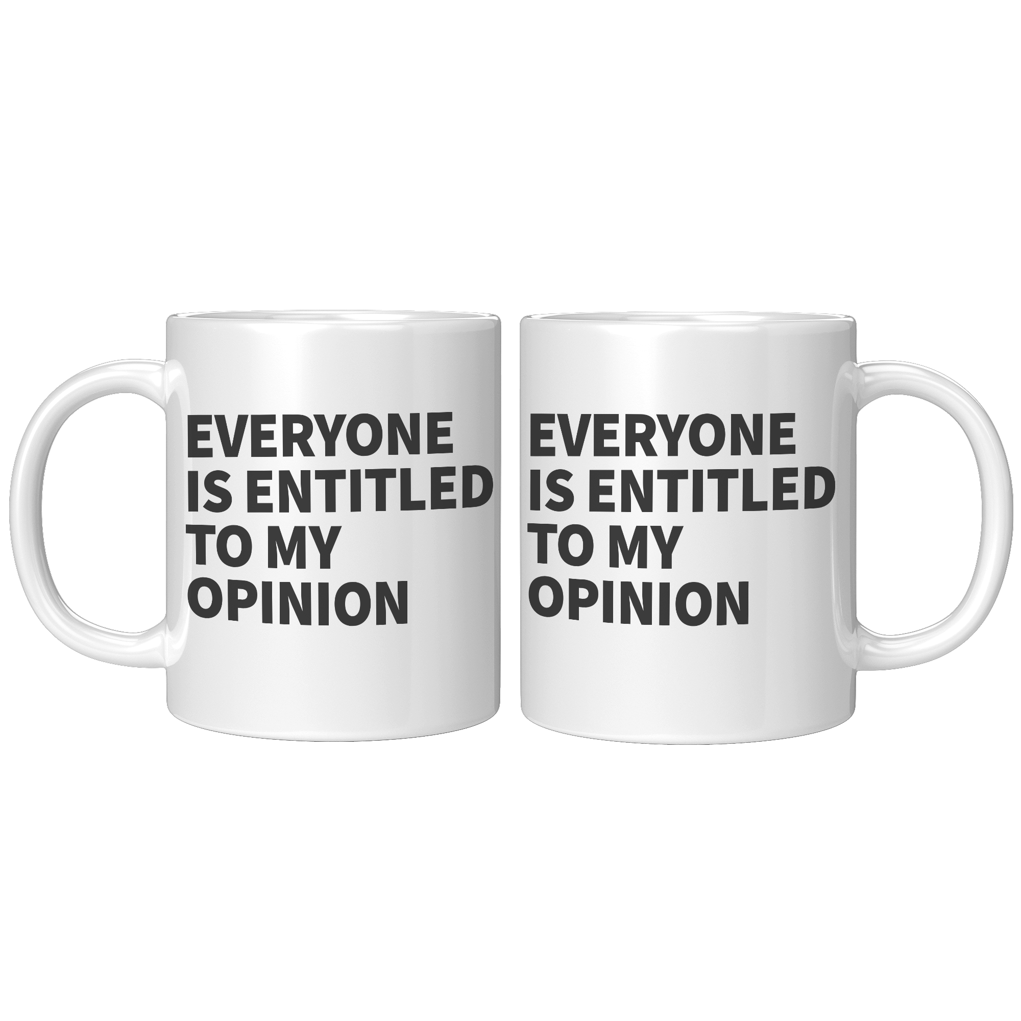 11oz_Accent_Mug_-_Everyone_is_Entitled_T_11ozwhite_Mockup.png_15409128