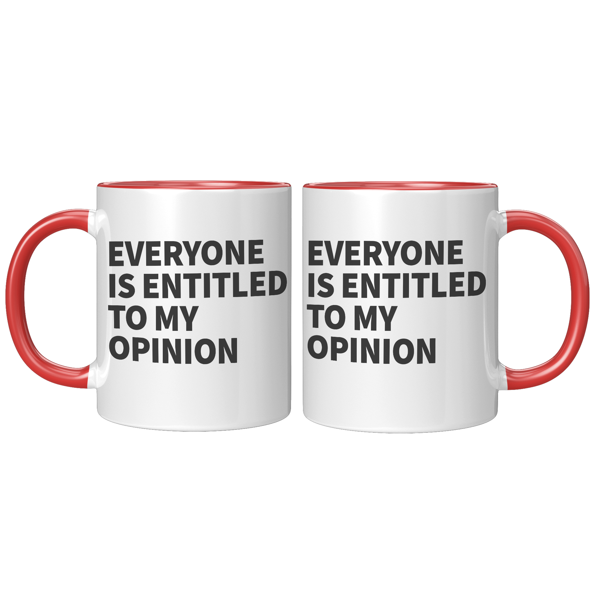 11oz_Accent_Mug_-_Everyone_is_Entitled_T_FrontBack_Red_Mockup.png_15409127