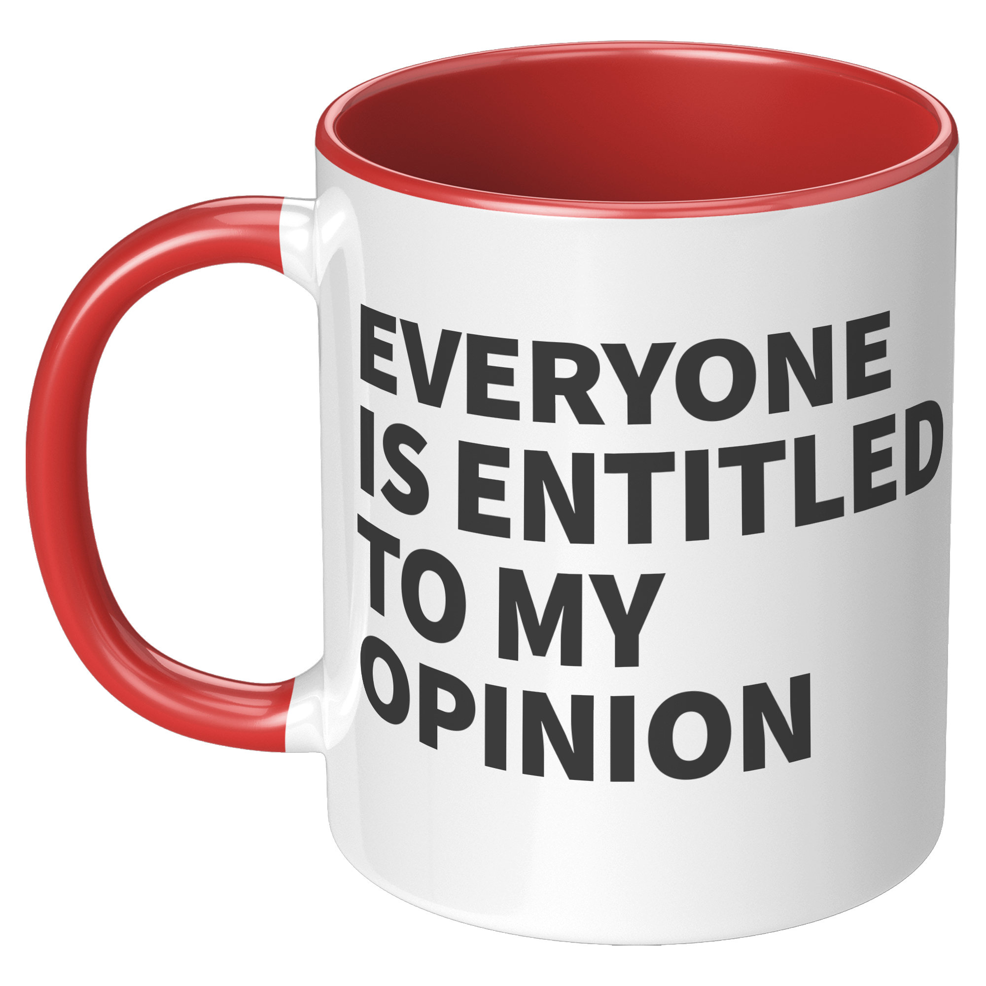 11oz_Accent_Mug_-_Everyone_is_Entitled_T_LH_Red_Mockup.png_15409126