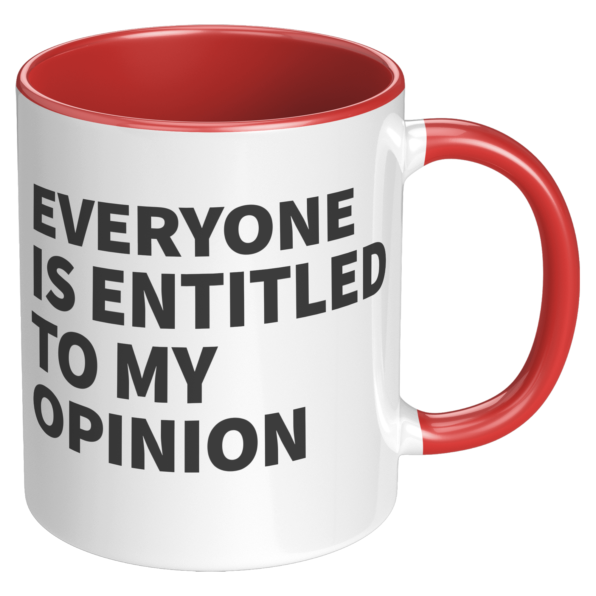 11oz_Accent_Mug_-_Everyone_is_Entitled_T_RH_Red_Mockup.png_15409132