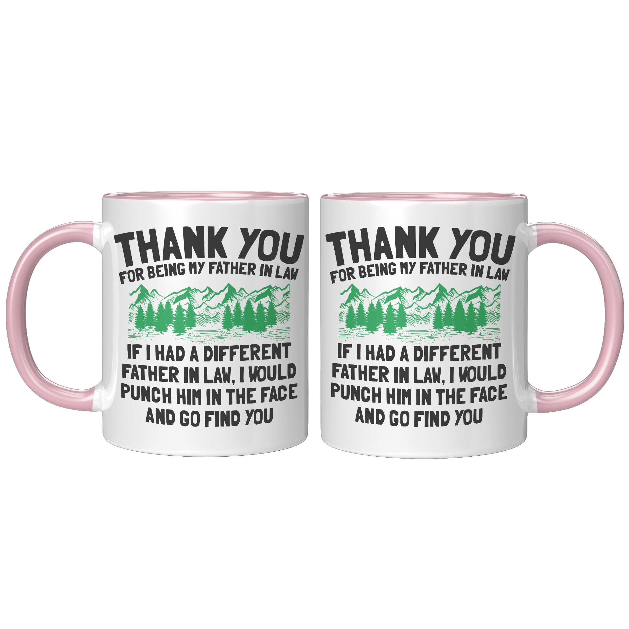 11oz_Accent_Mug_-_Father_in_Law_Punch_FrontBack_Pink_Mockup.png