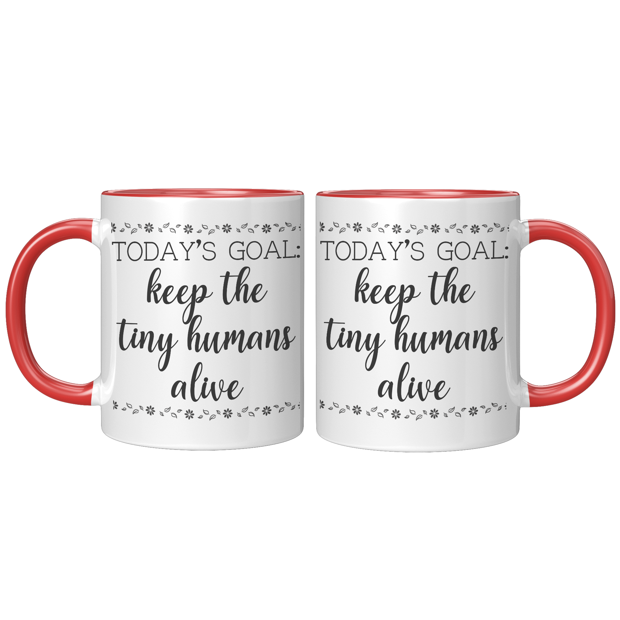 11oz_Accent_Mug_-_Keep_The_Tiny_Humans_A_FrontBack_Red_Mockup.png