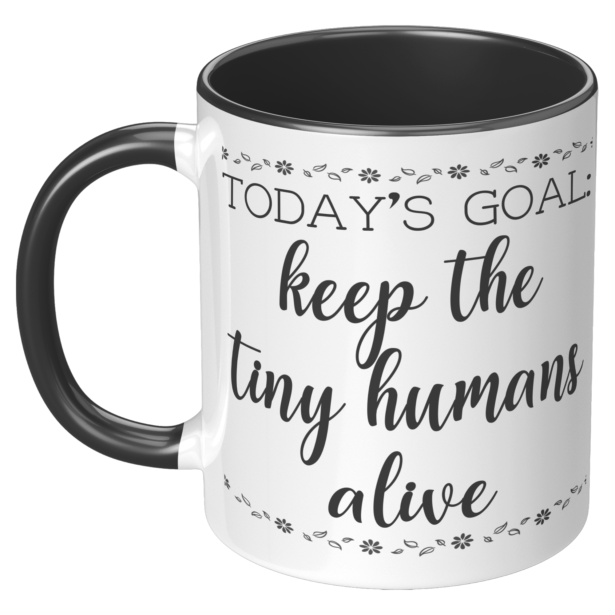 11oz_Accent_Mug_-_Keep_The_Tiny_Humans_A_LH_Black_Mockup.png