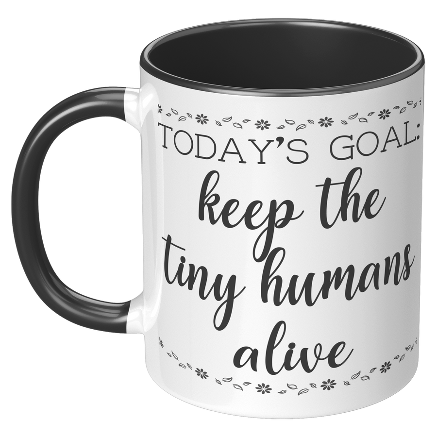 11oz_Accent_Mug_-_Keep_The_Tiny_Humans_A_LH_Black_Mockup.png