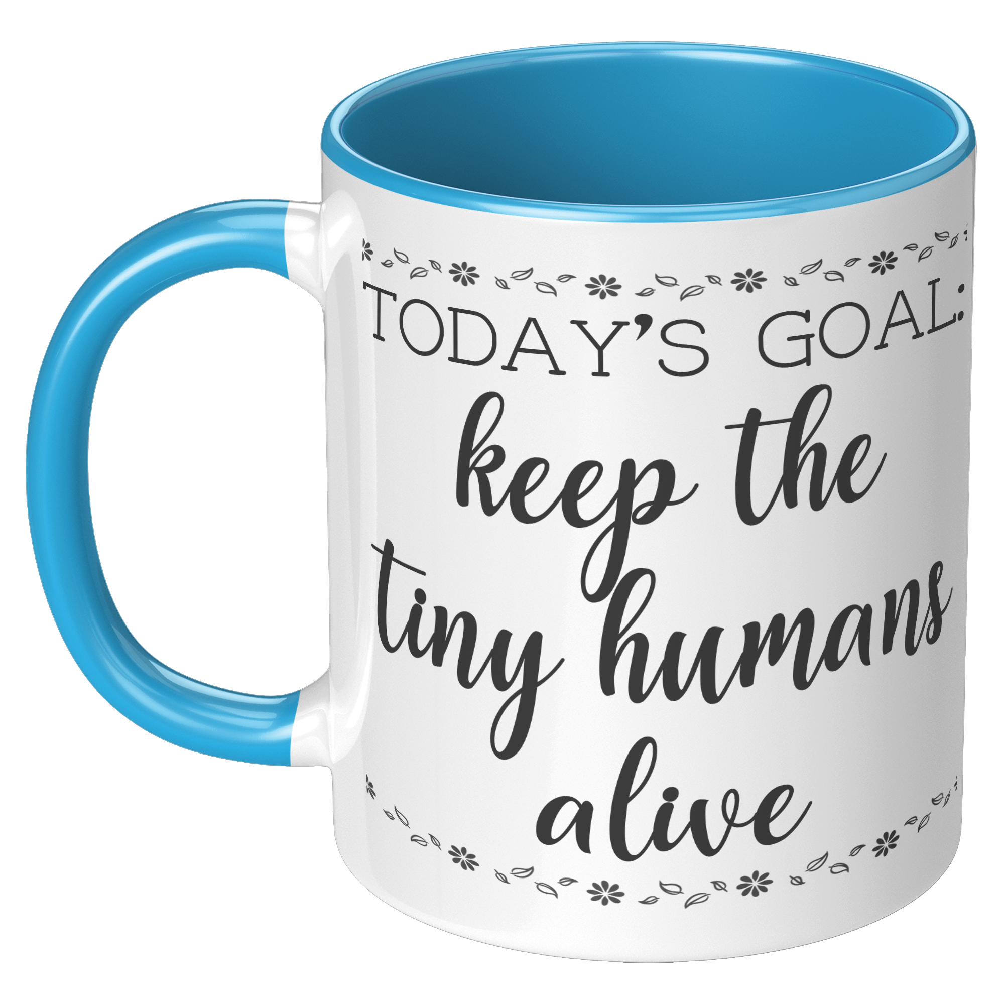 11oz_Accent_Mug_-_Keep_The_Tiny_Humans_A_LH_Blue_Mockup.png