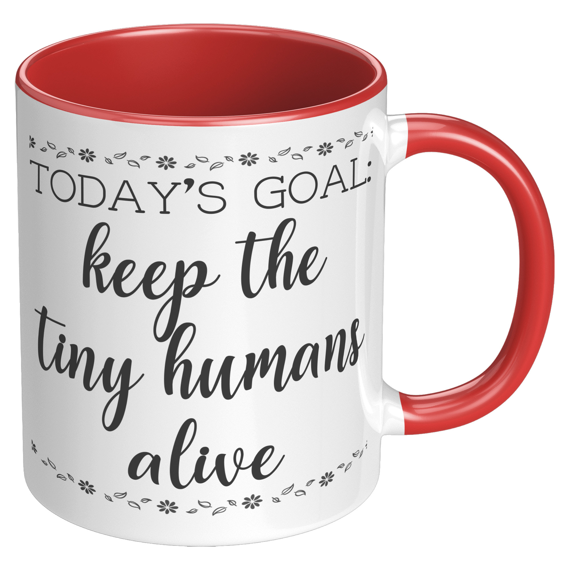 11oz_Accent_Mug_-_Keep_The_Tiny_Humans_A_RH_Red_Mockup.png