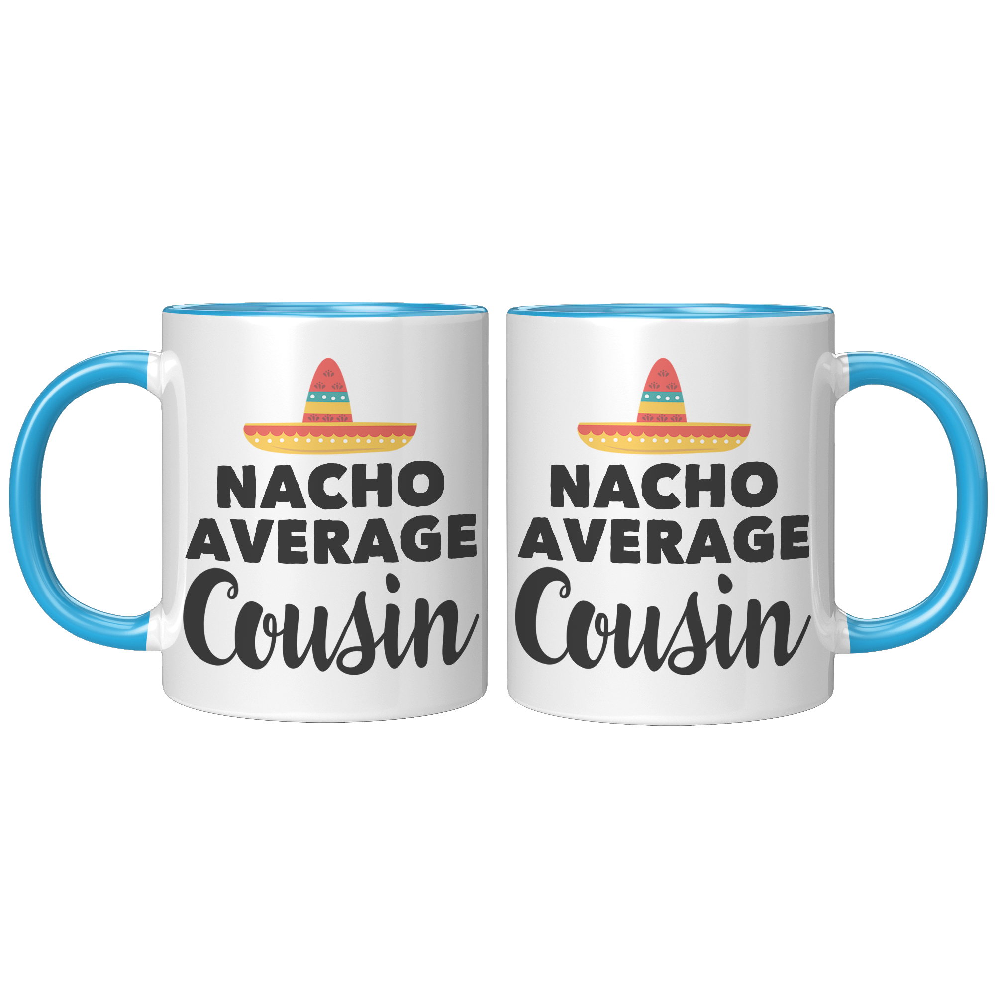 11oz_Accent_Mug_-_Nacho_Average_Cousin_FrontBack_Blue_Mockup.png