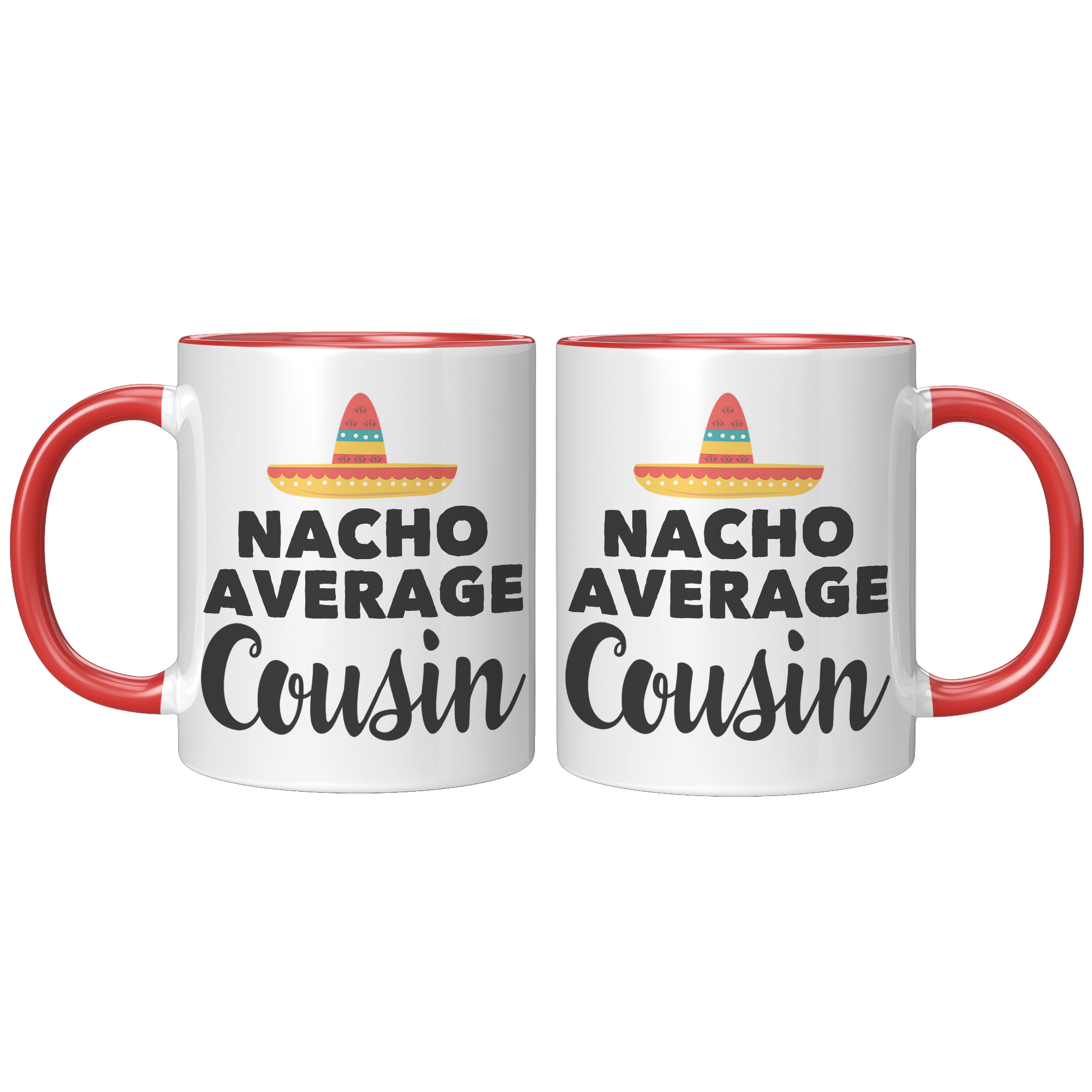 11oz_Accent_Mug_-_Nacho_Average_Cousin_FrontBack_Red_Mockup.png