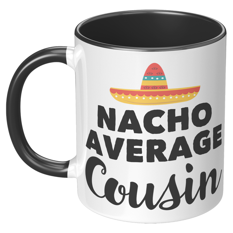 11oz_Accent_Mug_-_Nacho_Average_Cousin_LH_Black_Mockup.png
