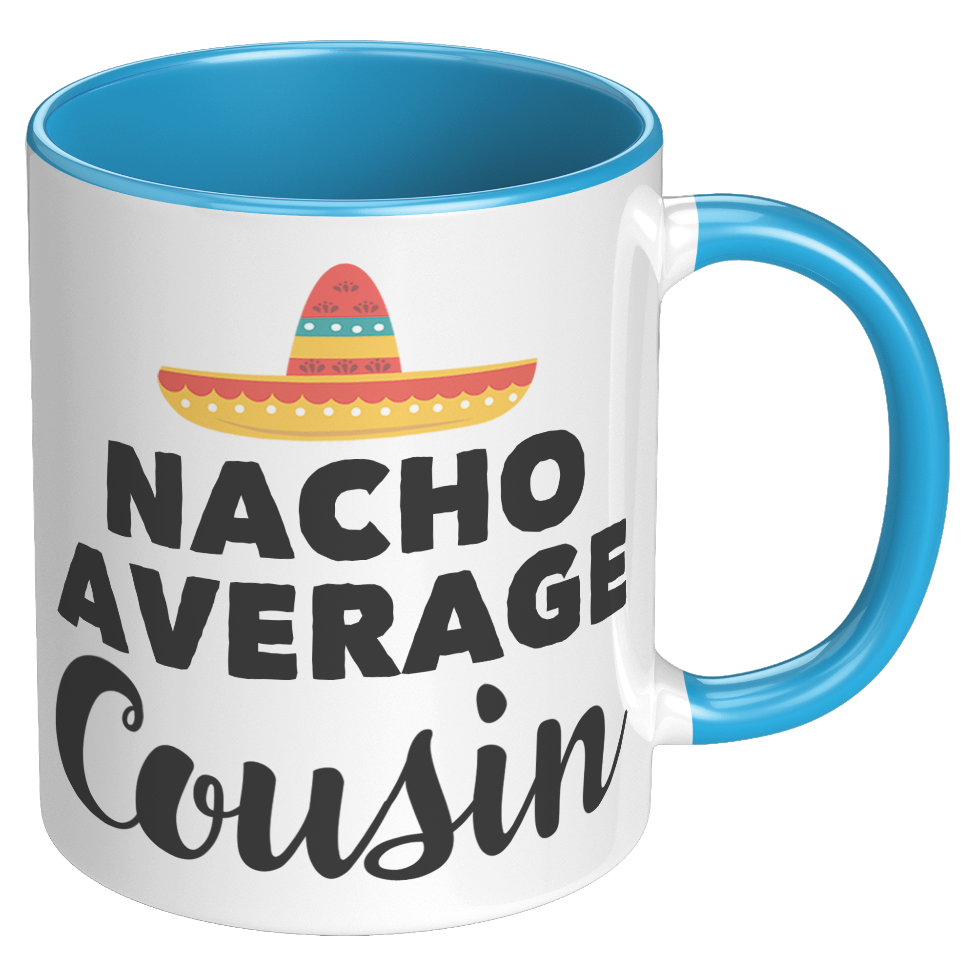 11oz_Accent_Mug_-_Nacho_Average_Cousin_RH_Blue_Mockup.png