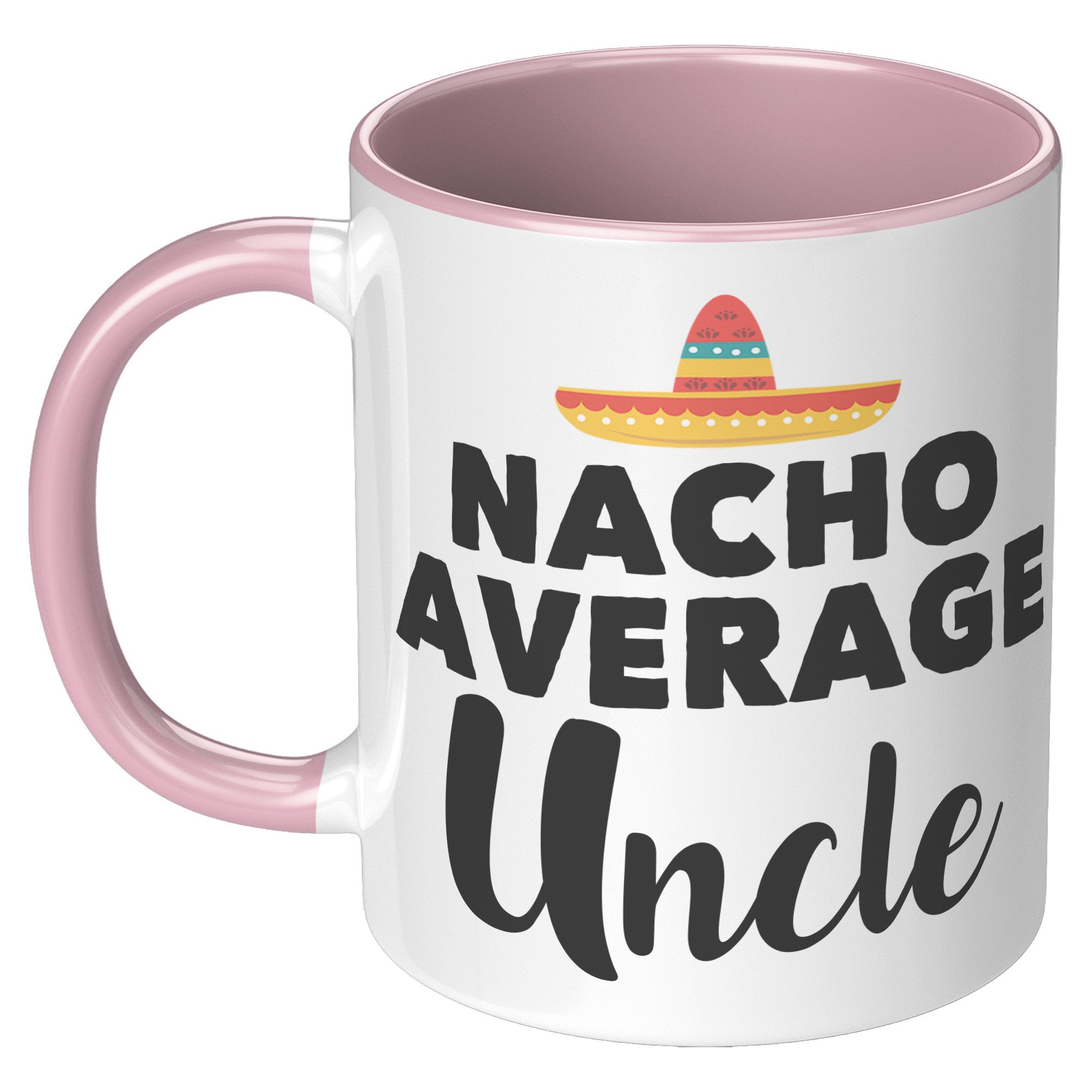 11oz Accent Mug - Nacho Average Uncle