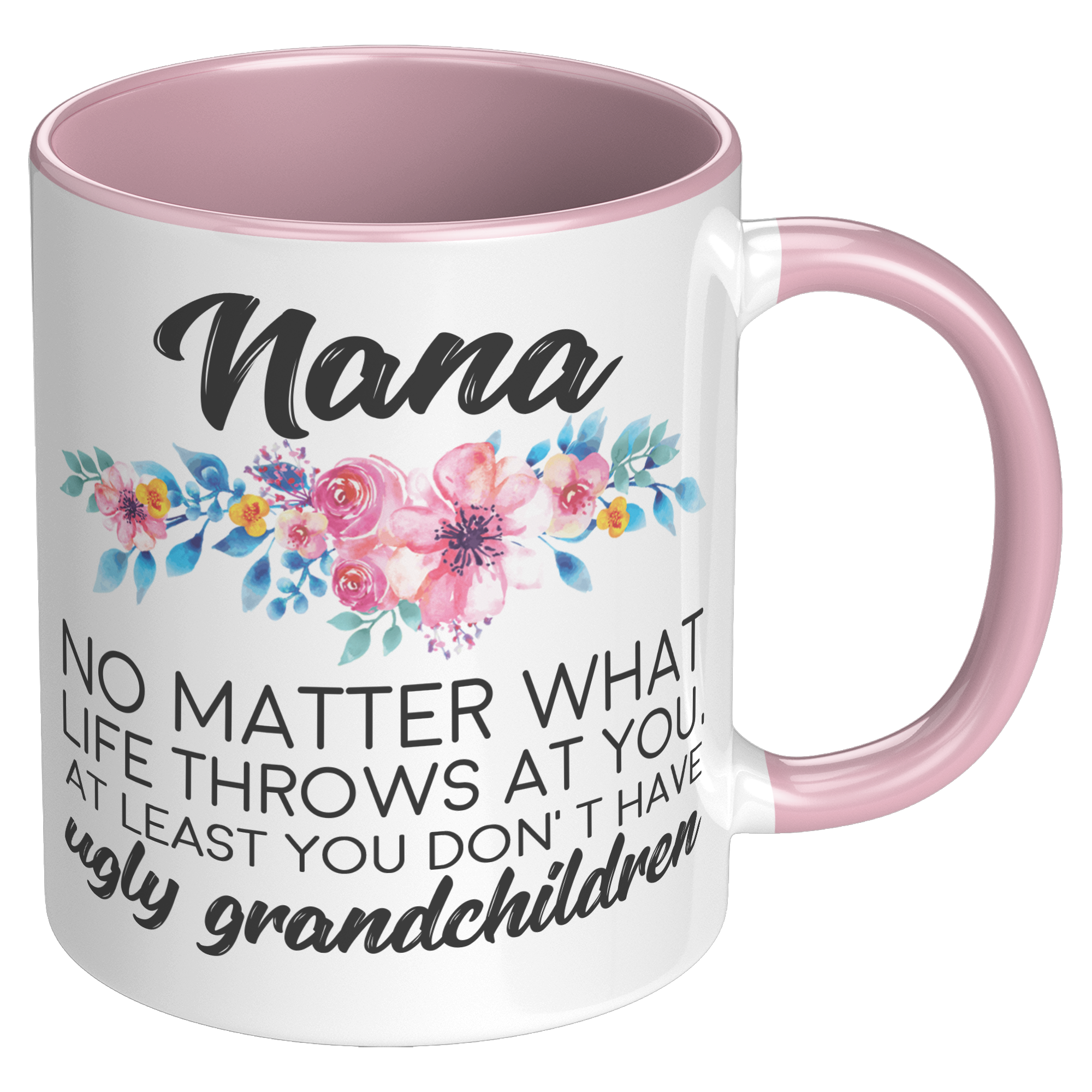 11oz_Accent_Mug_-_Nana_Ugly_Grandchildre_RH_Pink_Mockup.png_16264981