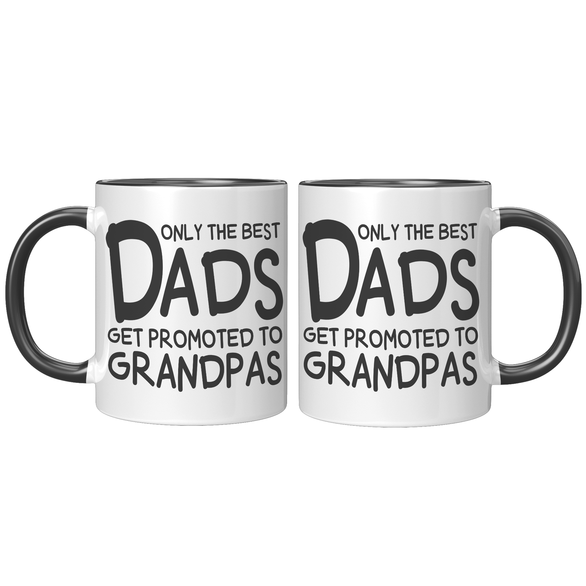 11oz_Accent_Mug_-_Only_The_Best_Dads_Get_FrontBack_Black_Mockup.png_15790883