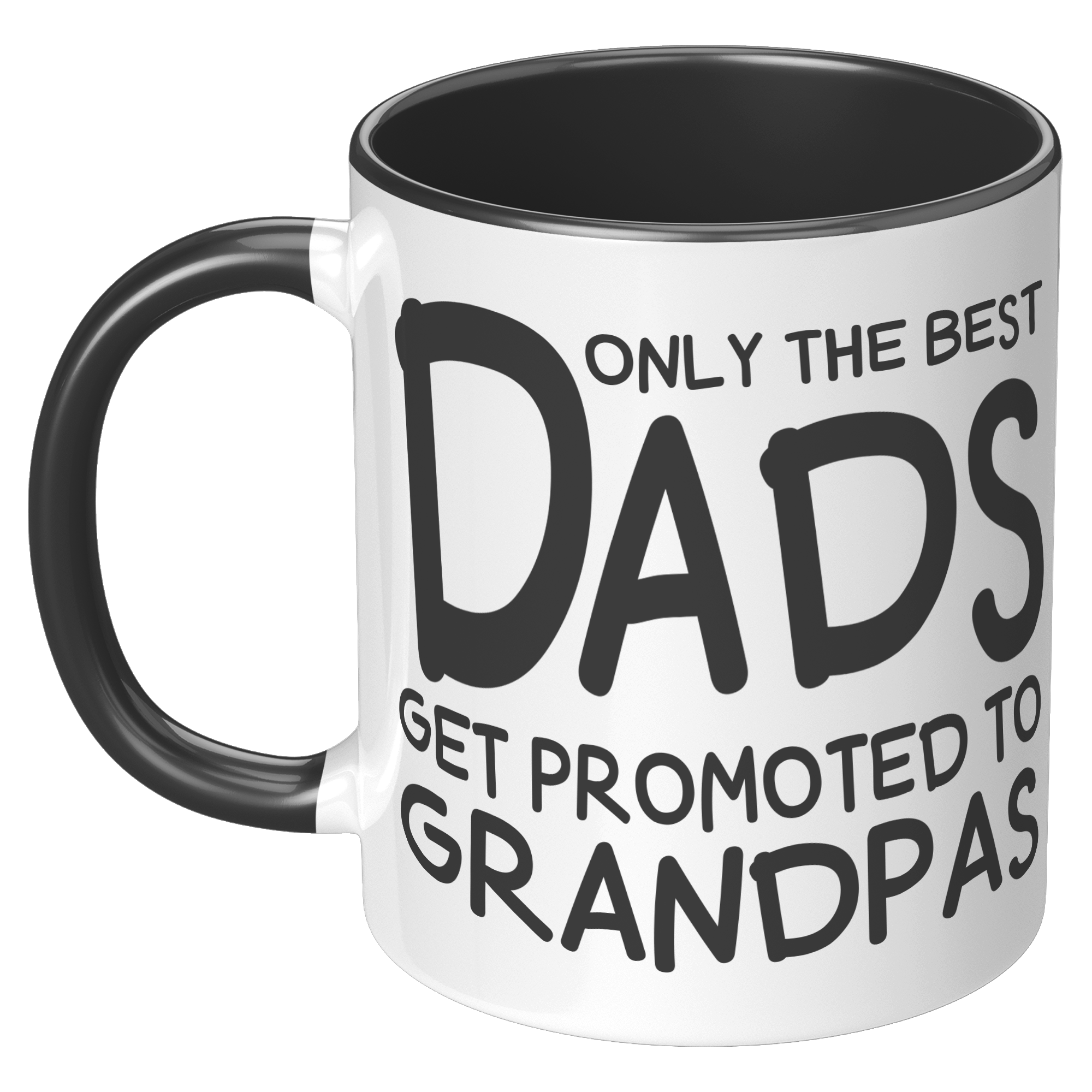11oz_Accent_Mug_-_Only_The_Best_Dads_Get_LH_Black_Mockup.png_15790882