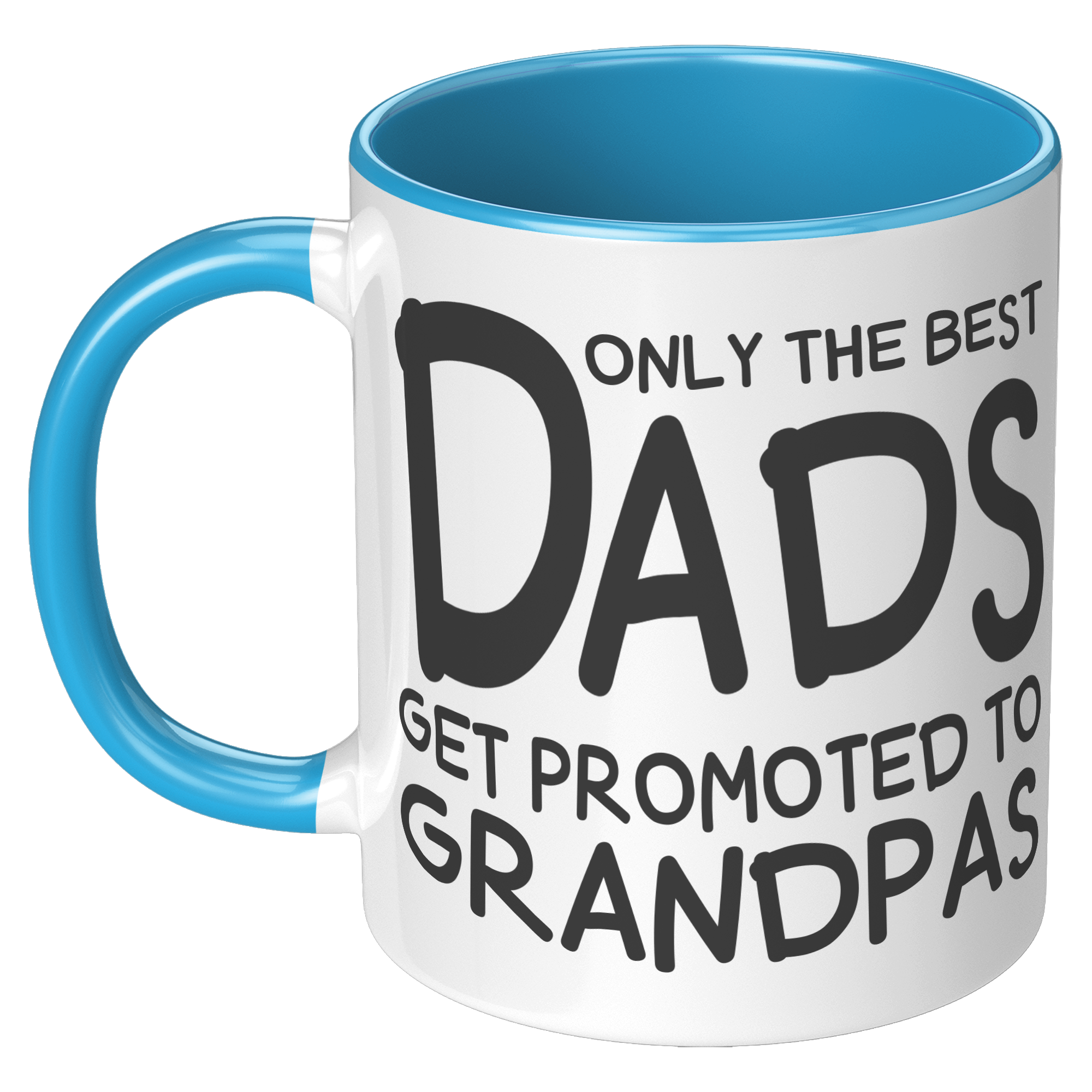 11oz_Accent_Mug_-_Only_The_Best_Dads_Get_LH_Blue_Mockup.png_15790884