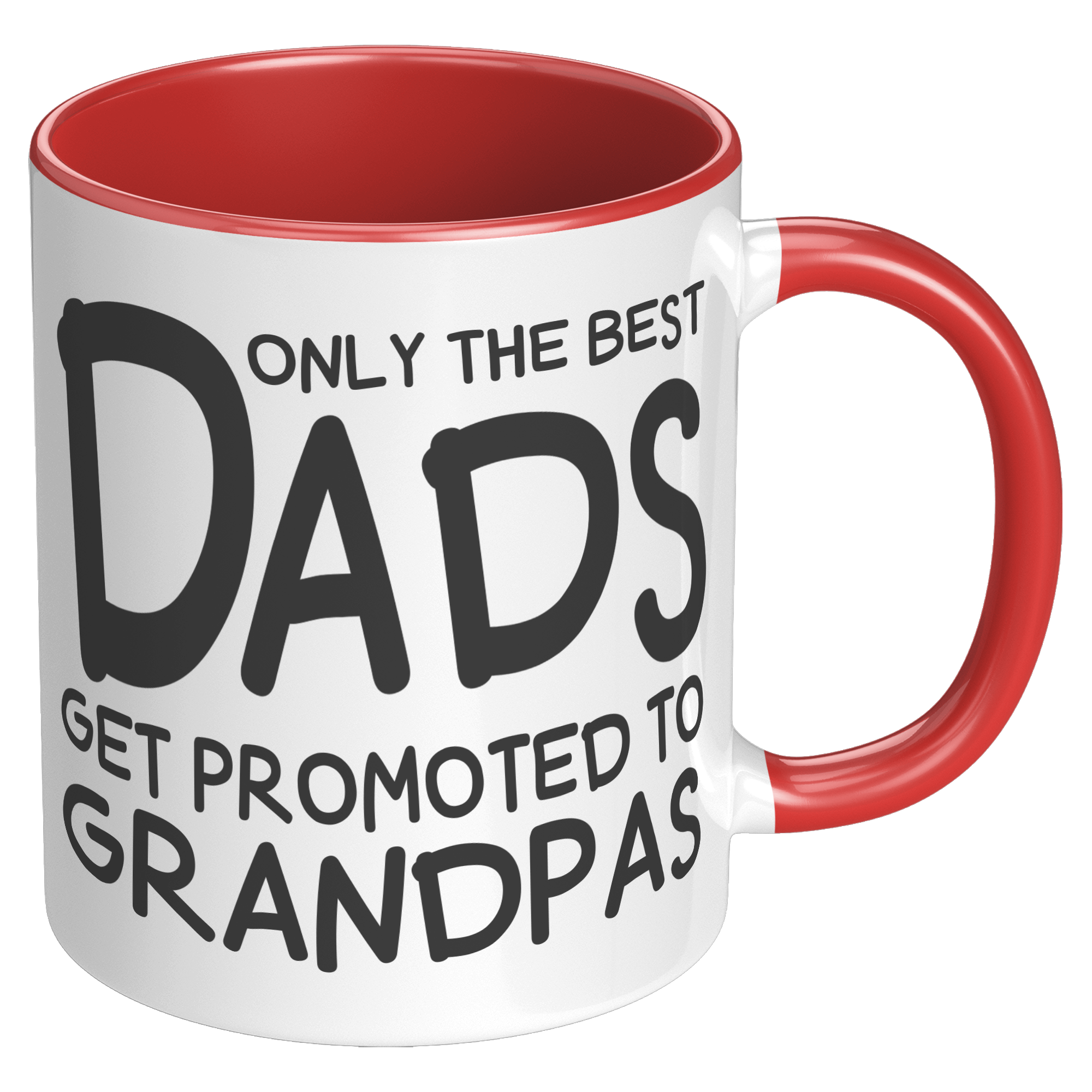 11oz_Accent_Mug_-_Only_The_Best_Dads_Get_RH_Red_Mockup.png_15790894