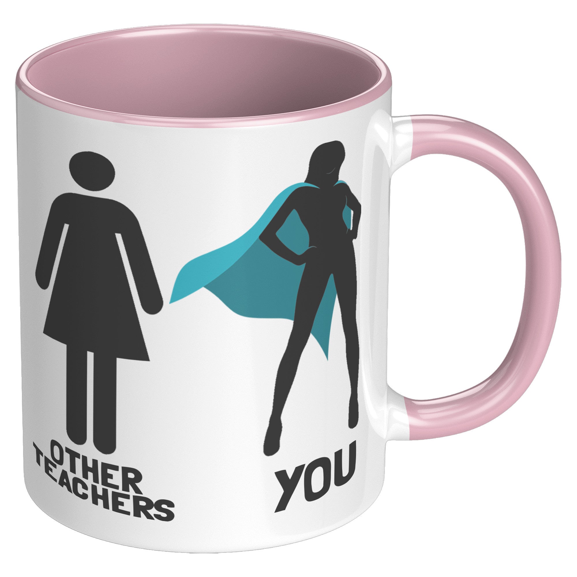 11oz Accent Mug - Other Teachers and You