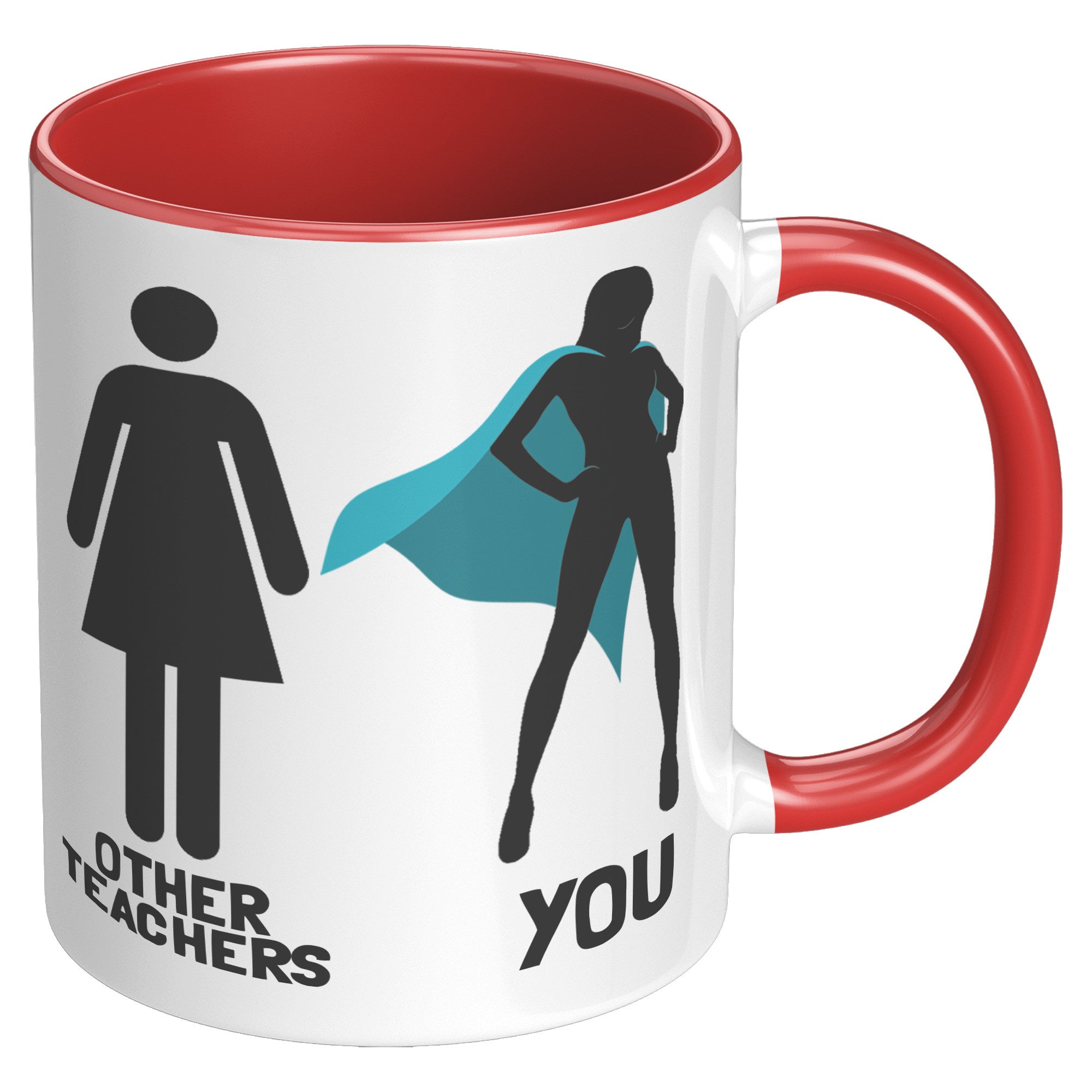 11oz Accent Mug - Other Teachers and You