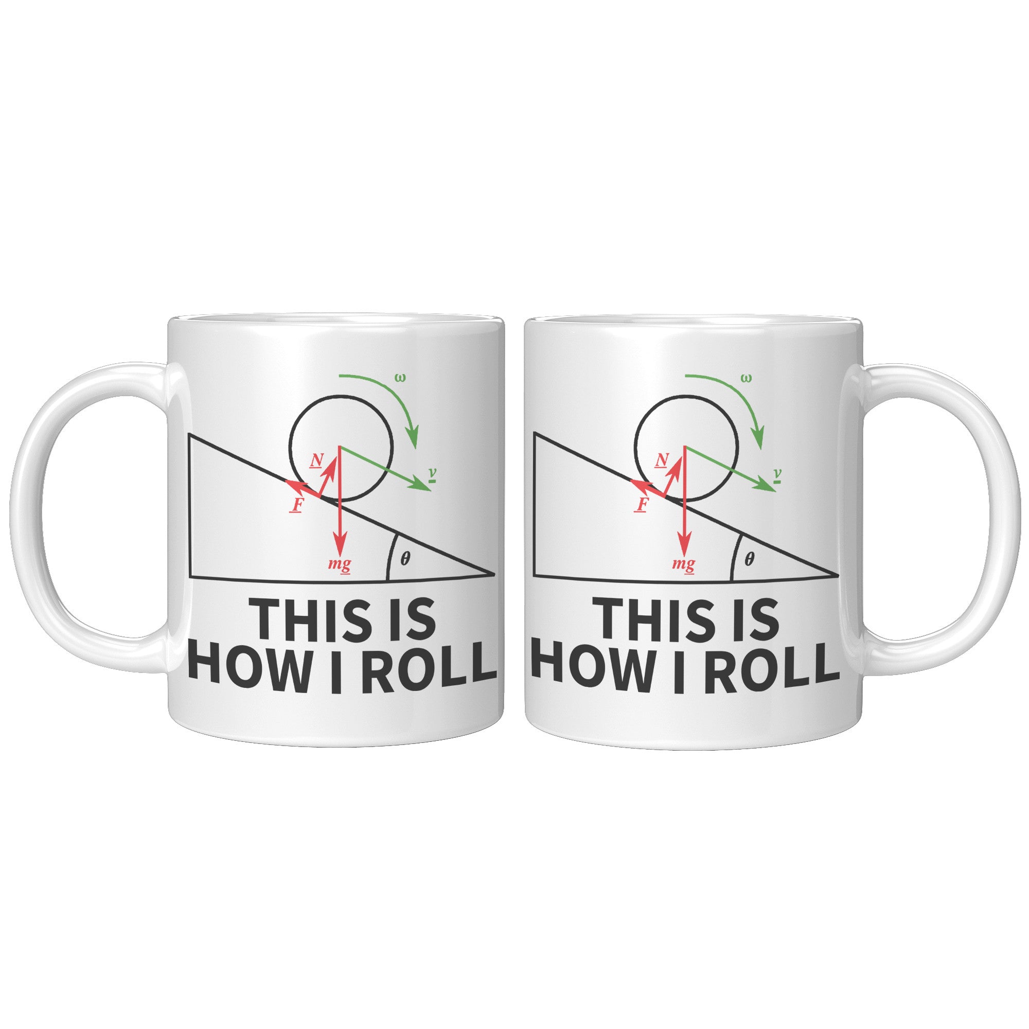 11oz Accent Mug - Physics This Is How I Roll