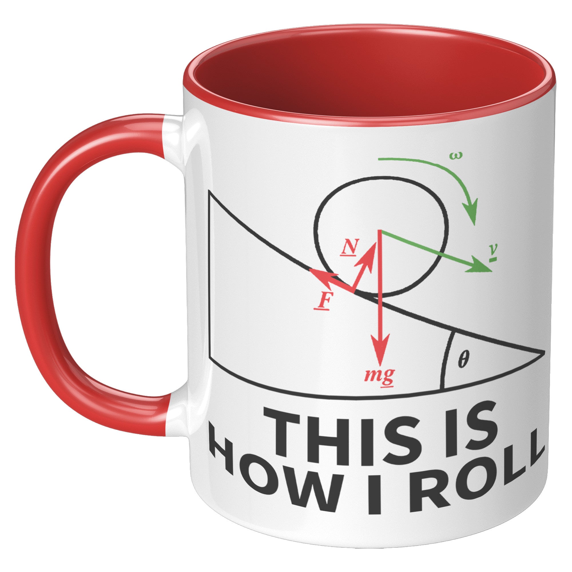 11oz Accent Mug - Physics This Is How I Roll