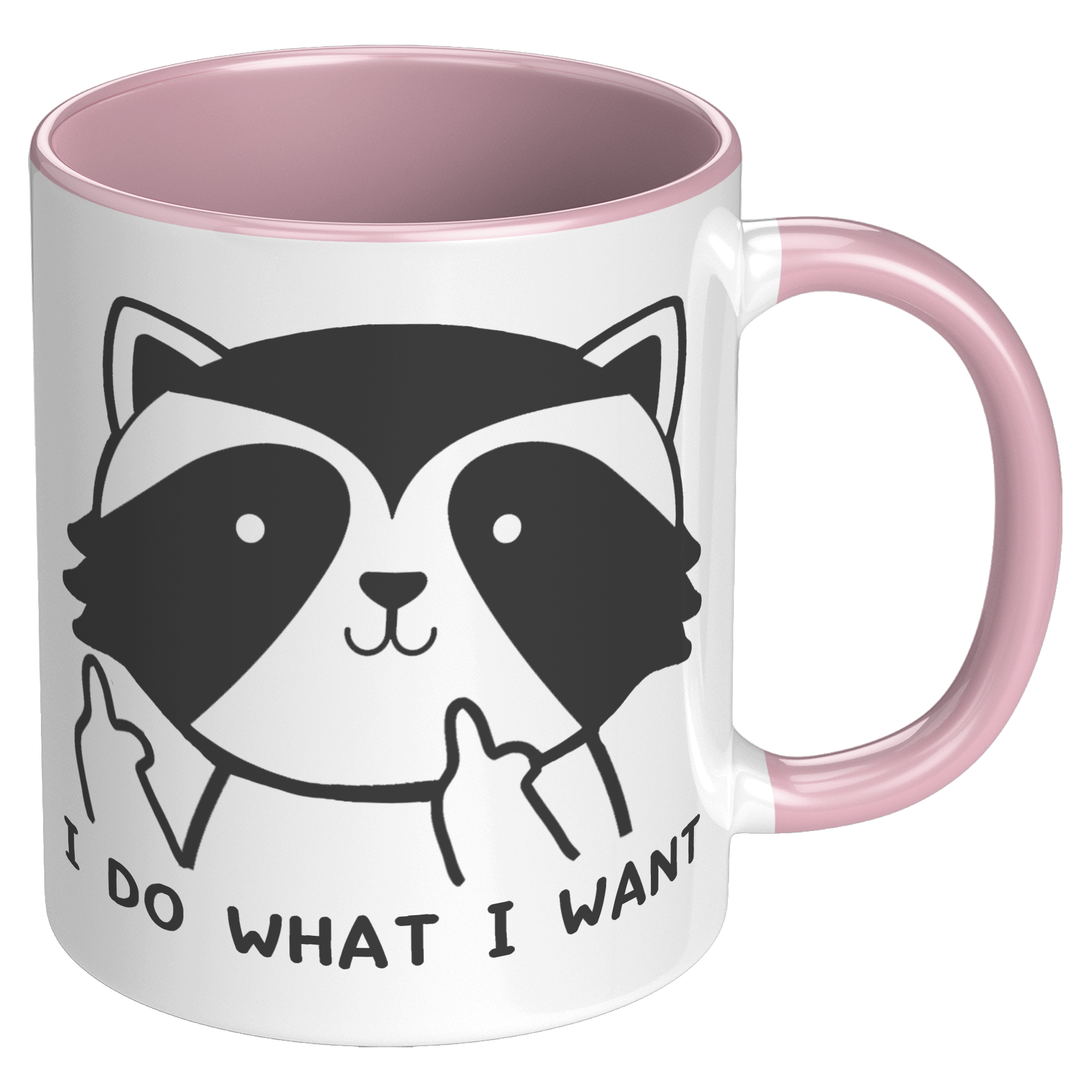 11oz_Accent_Mug_-_Raccoon_Do_What_I_Want_RH_Pink_Mockup.png_15972692