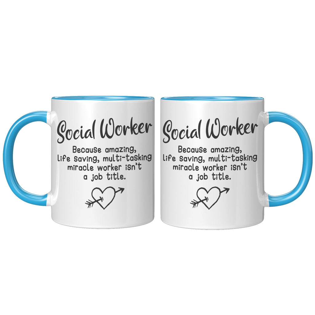 11oz Accent Mug - S0cial Worker Amazing