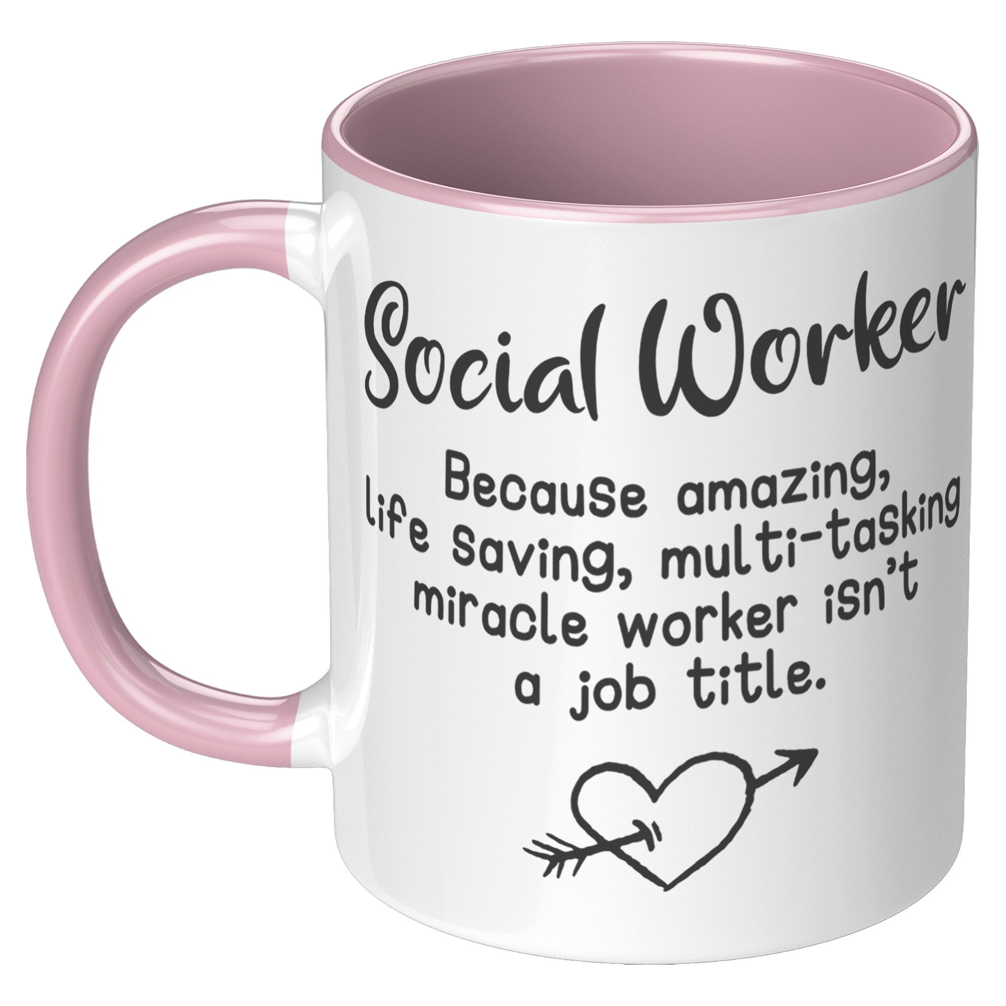 11oz Accent Mug - S0cial Worker Amazing