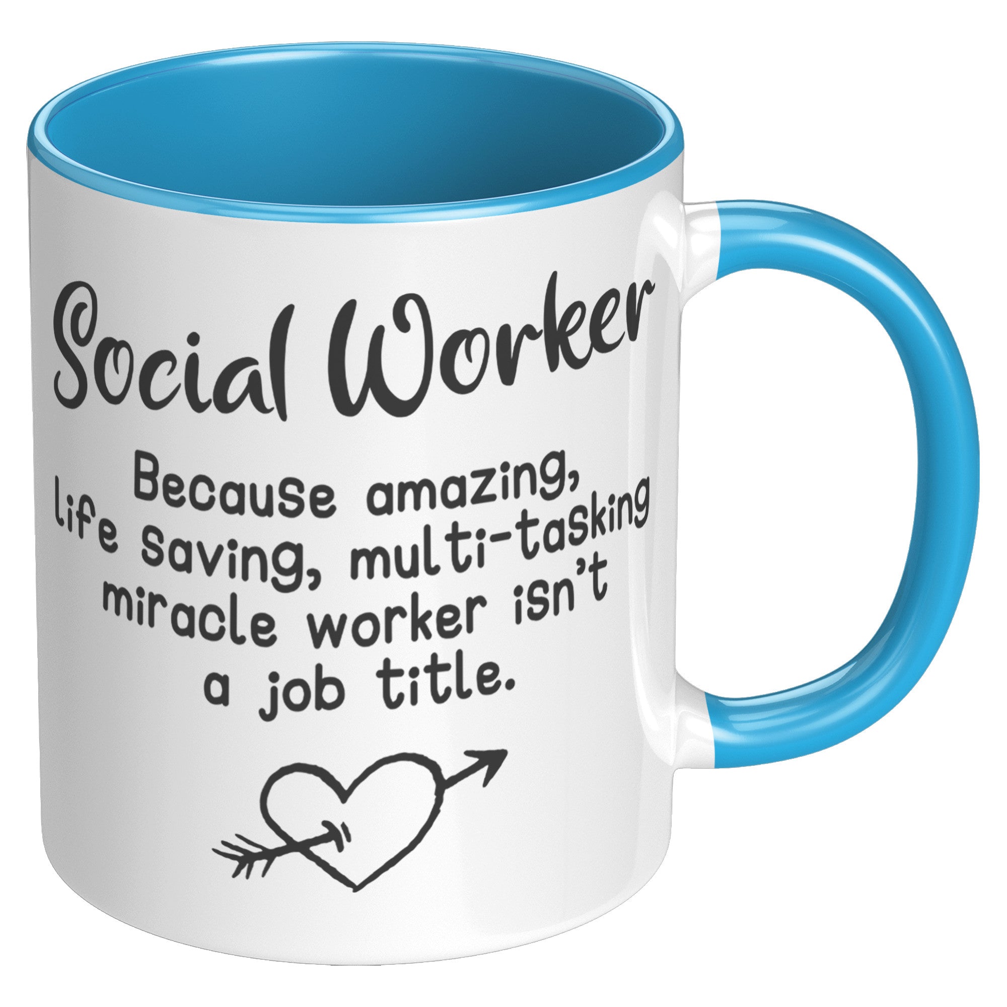 11oz Accent Mug - S0cial Worker Amazing