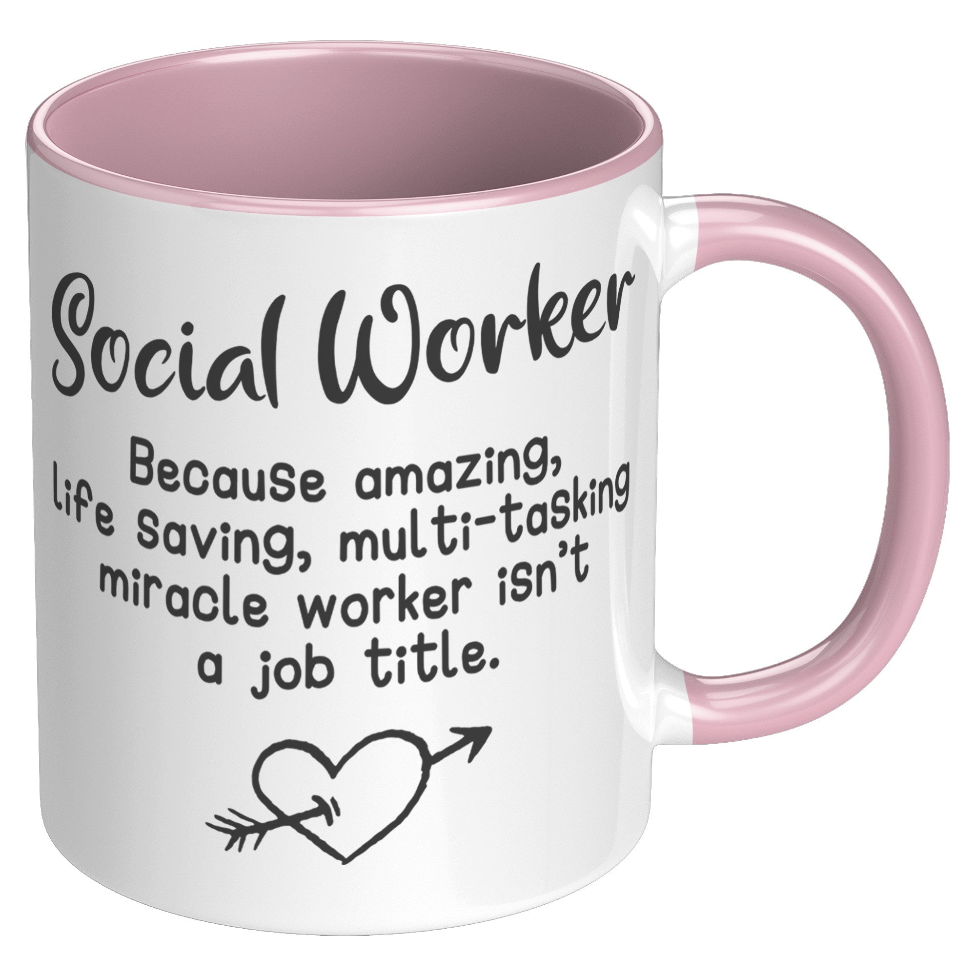 11oz Accent Mug - S0cial Worker Amazing