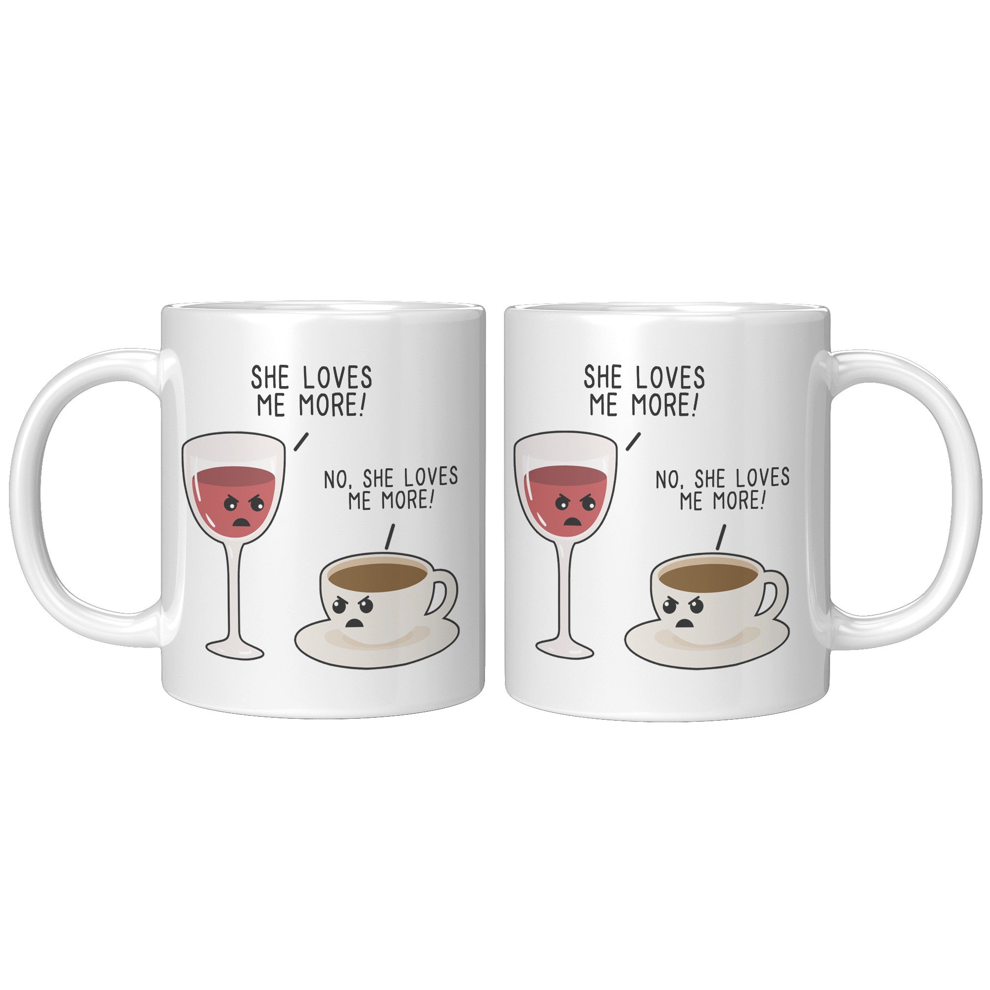 11oz Accent Mug - She Loves Me More Coffee