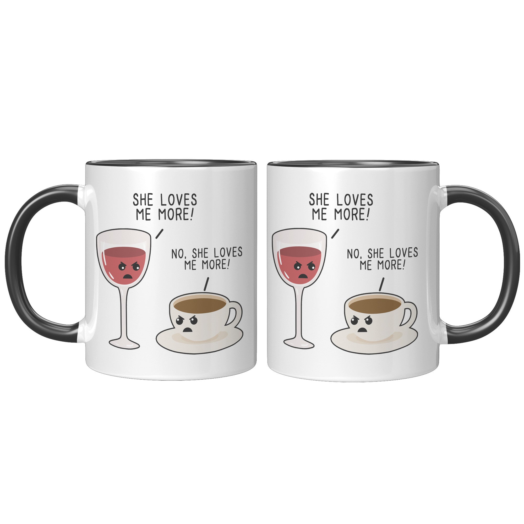 11oz Accent Mug - She Loves Me More Coffee