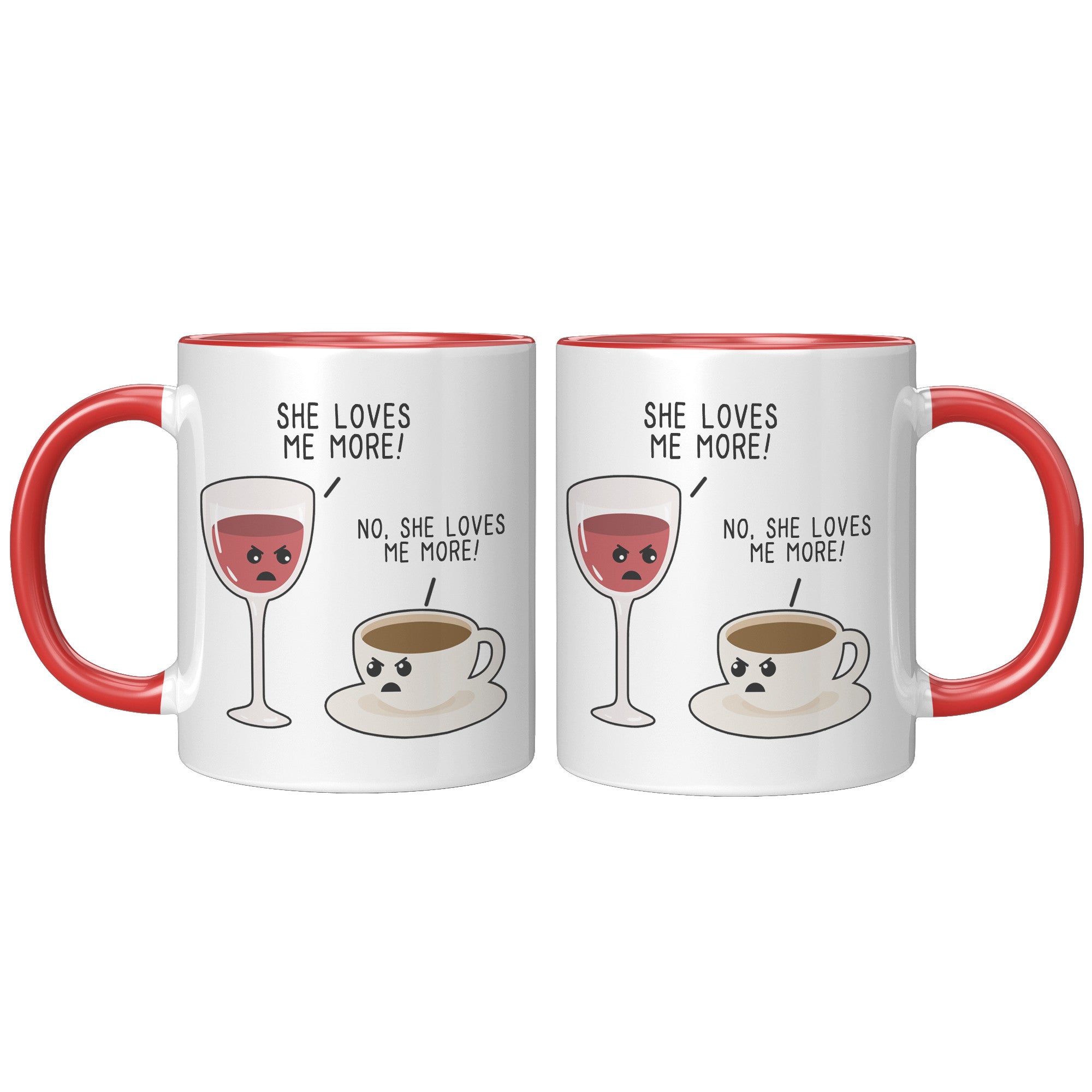 11oz Accent Mug - She Loves Me More Coffee