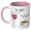 11oz Accent Mug - She Loves Me More Coffee
