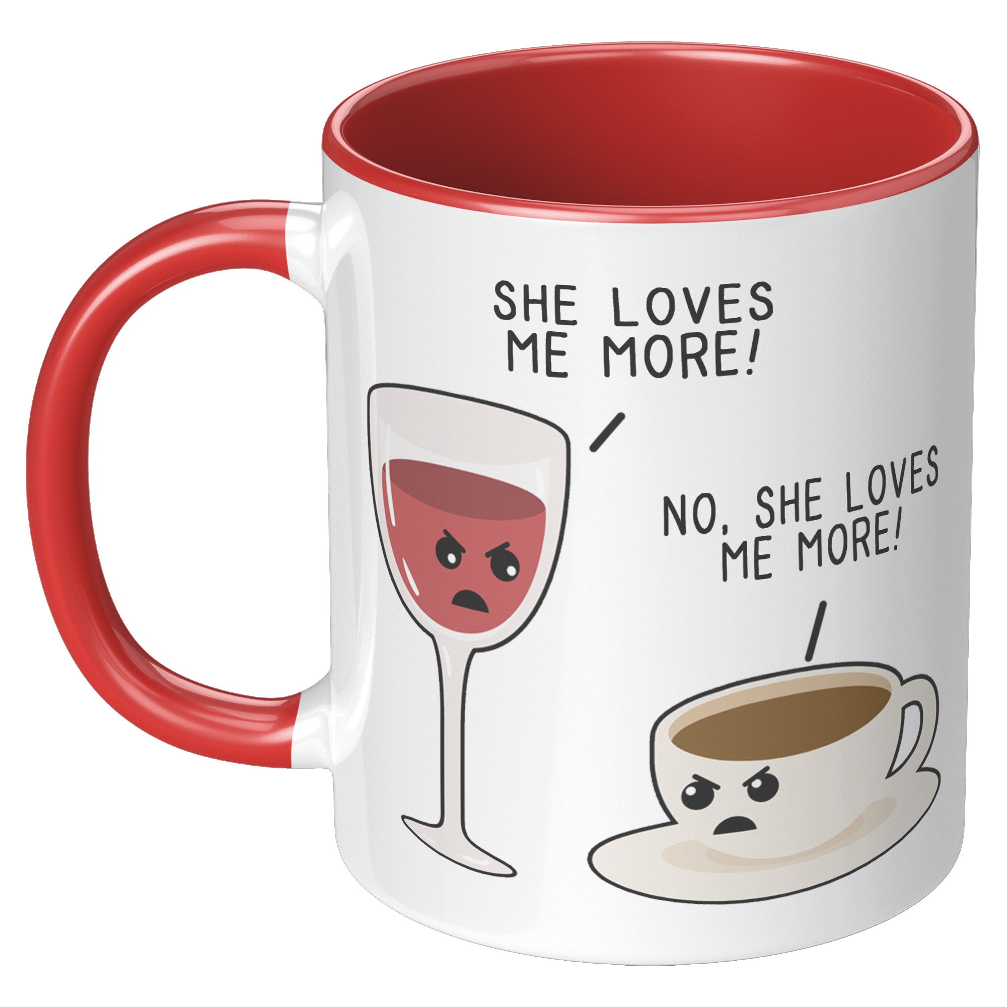 11oz Accent Mug - She Loves Me More Coffee