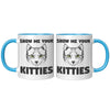 11oz Accent Mug - Show Me Your Kitties