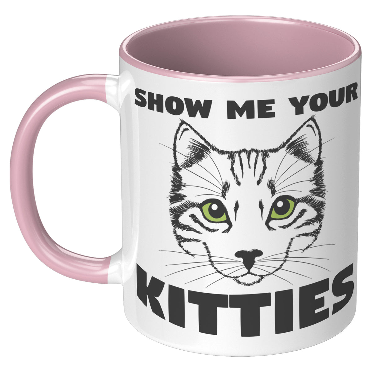 11oz Accent Mug - Show Me Your Kitties