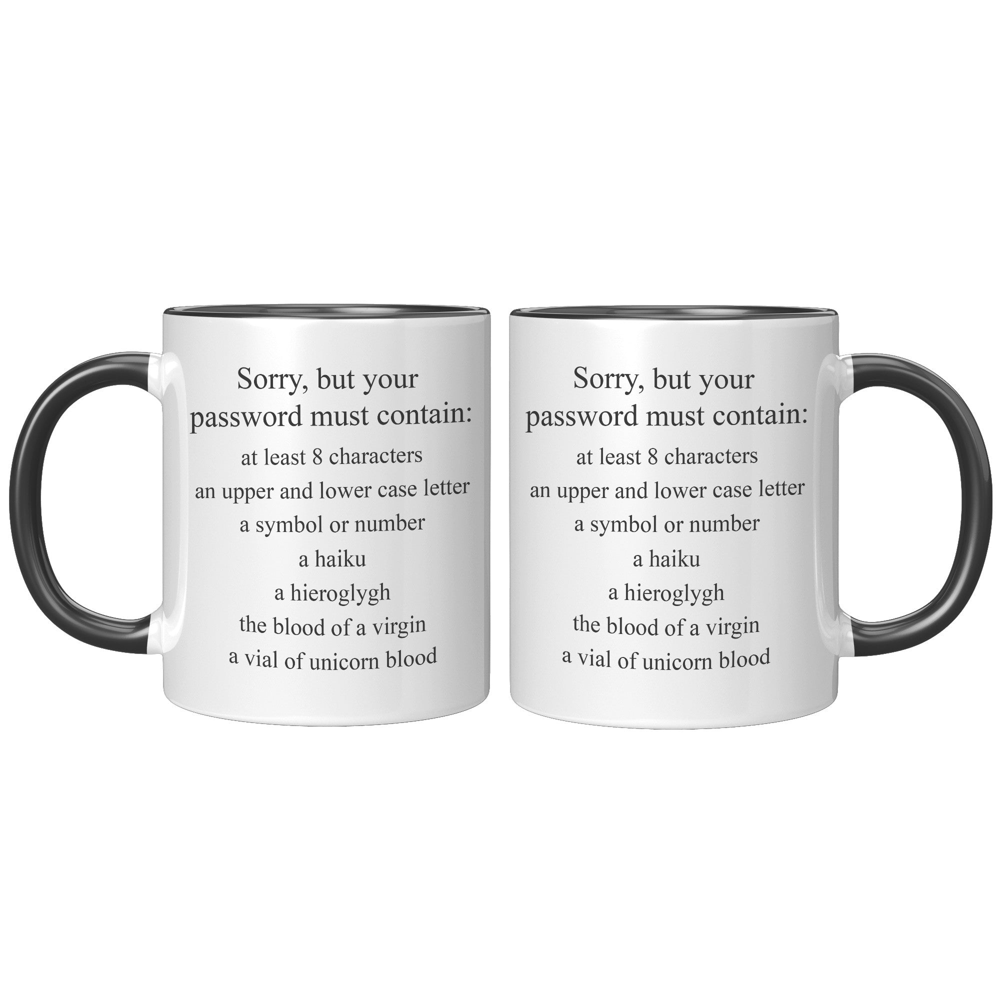 11oz Accent Mug - Sorry Password Must Contain
