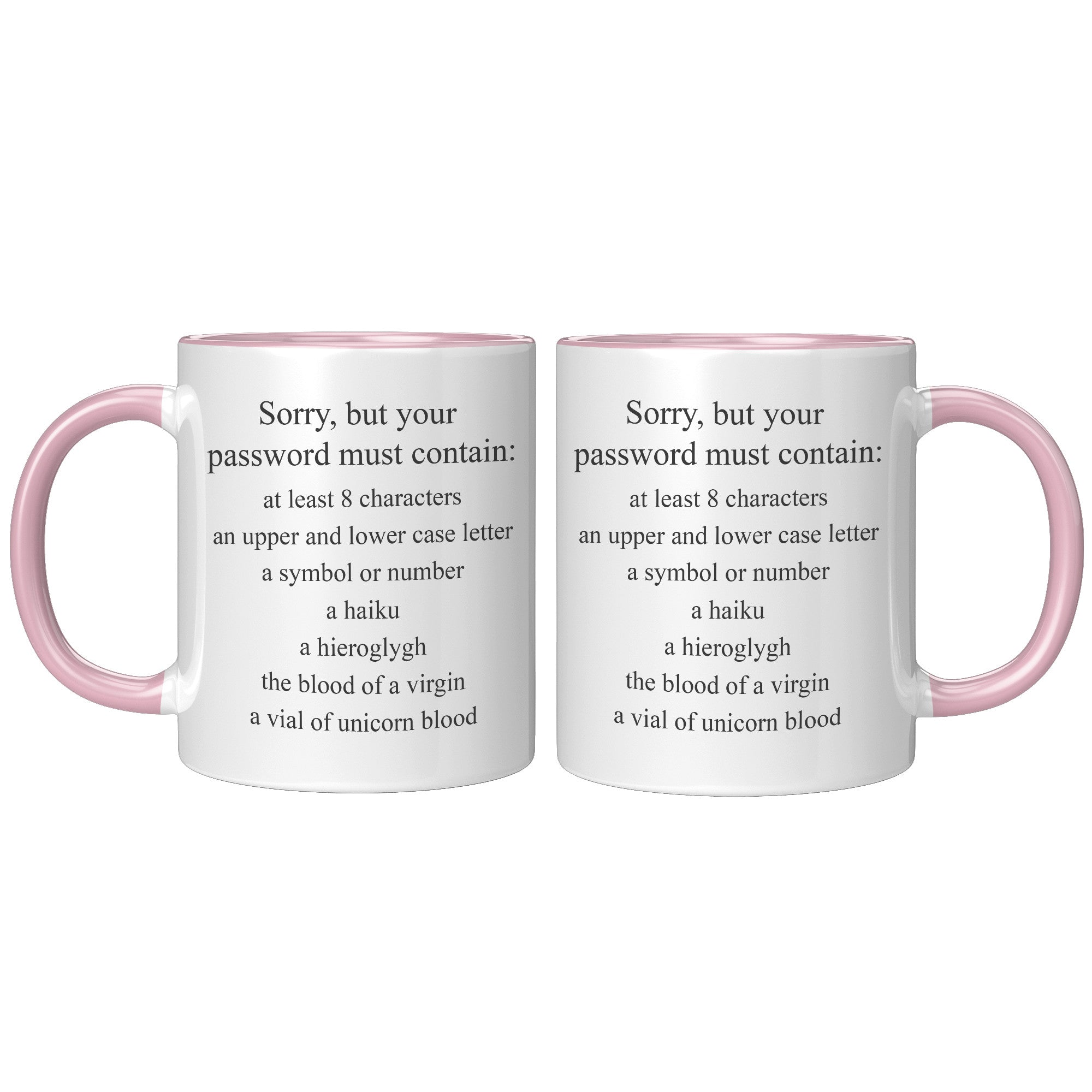 11oz Accent Mug - Sorry Password Must Contain