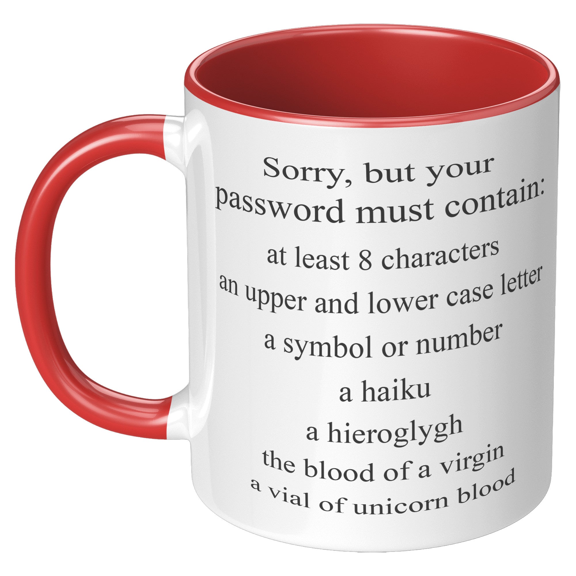 11oz Accent Mug - Sorry Password Must Contain