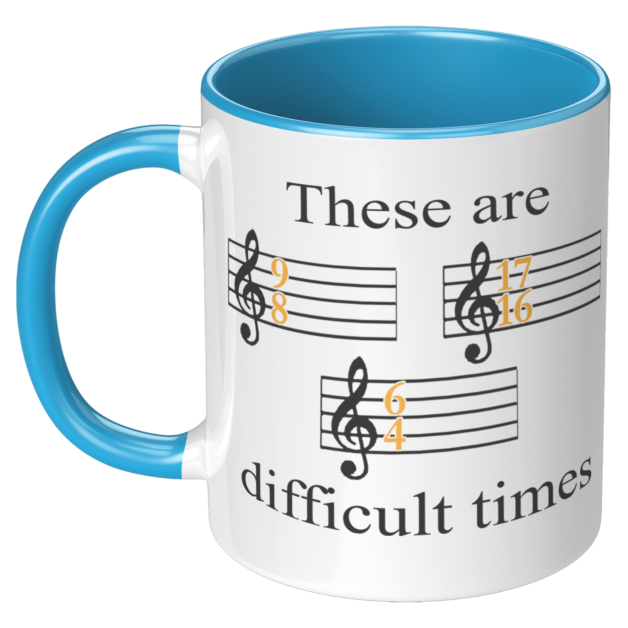 11oz_Accent_Mug_-_These_Are_Difficult_Ti_LH_Blue_Mockup.png