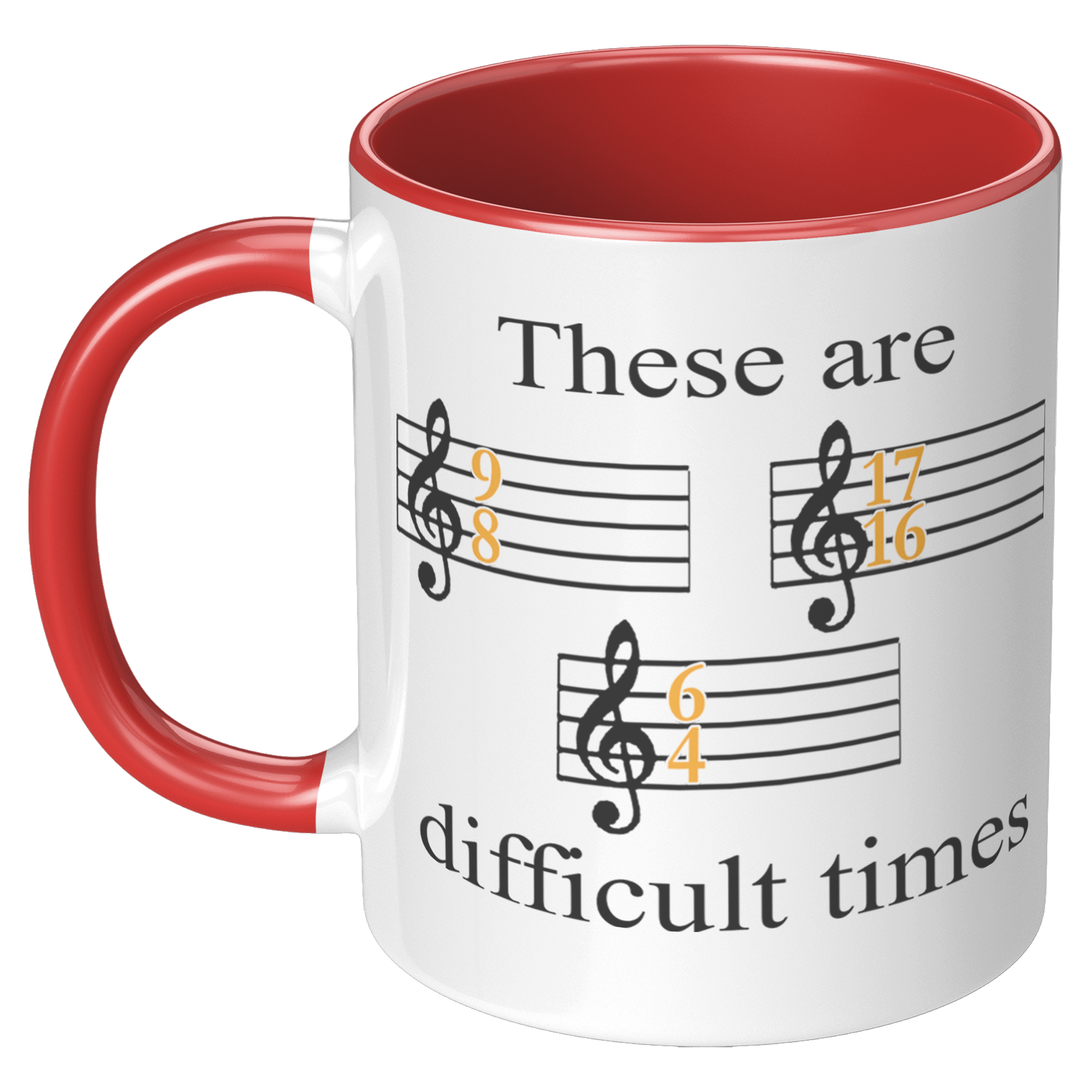 11oz_Accent_Mug_-_These_Are_Difficult_Ti_LH_Red_Mockup.png